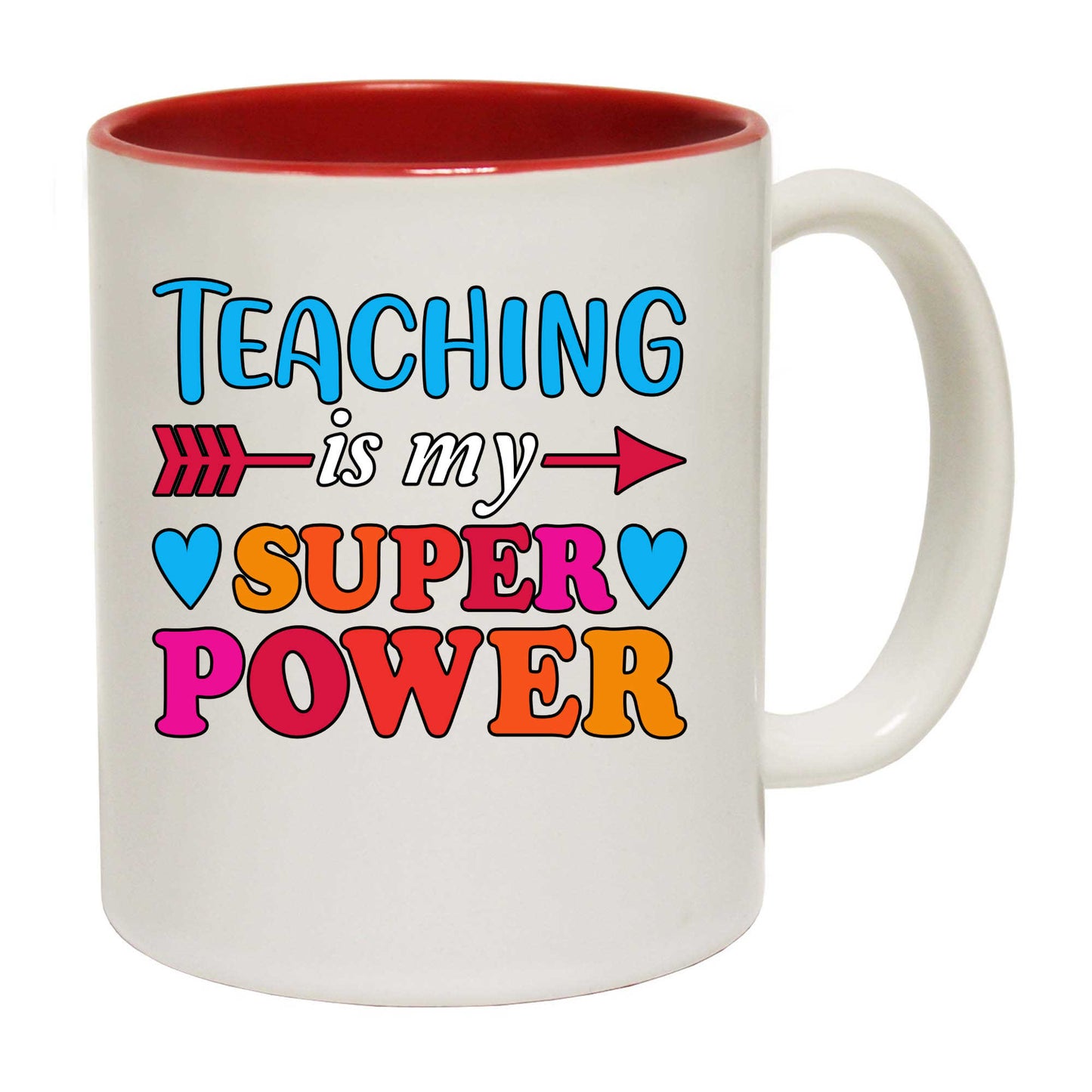 Teaching Is My Super Power Teacher School - Funny Coffee Mug