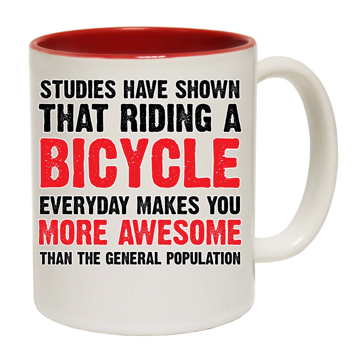 Studies Have Show Cycling Bicycle Bike - Funny Coffee Mug