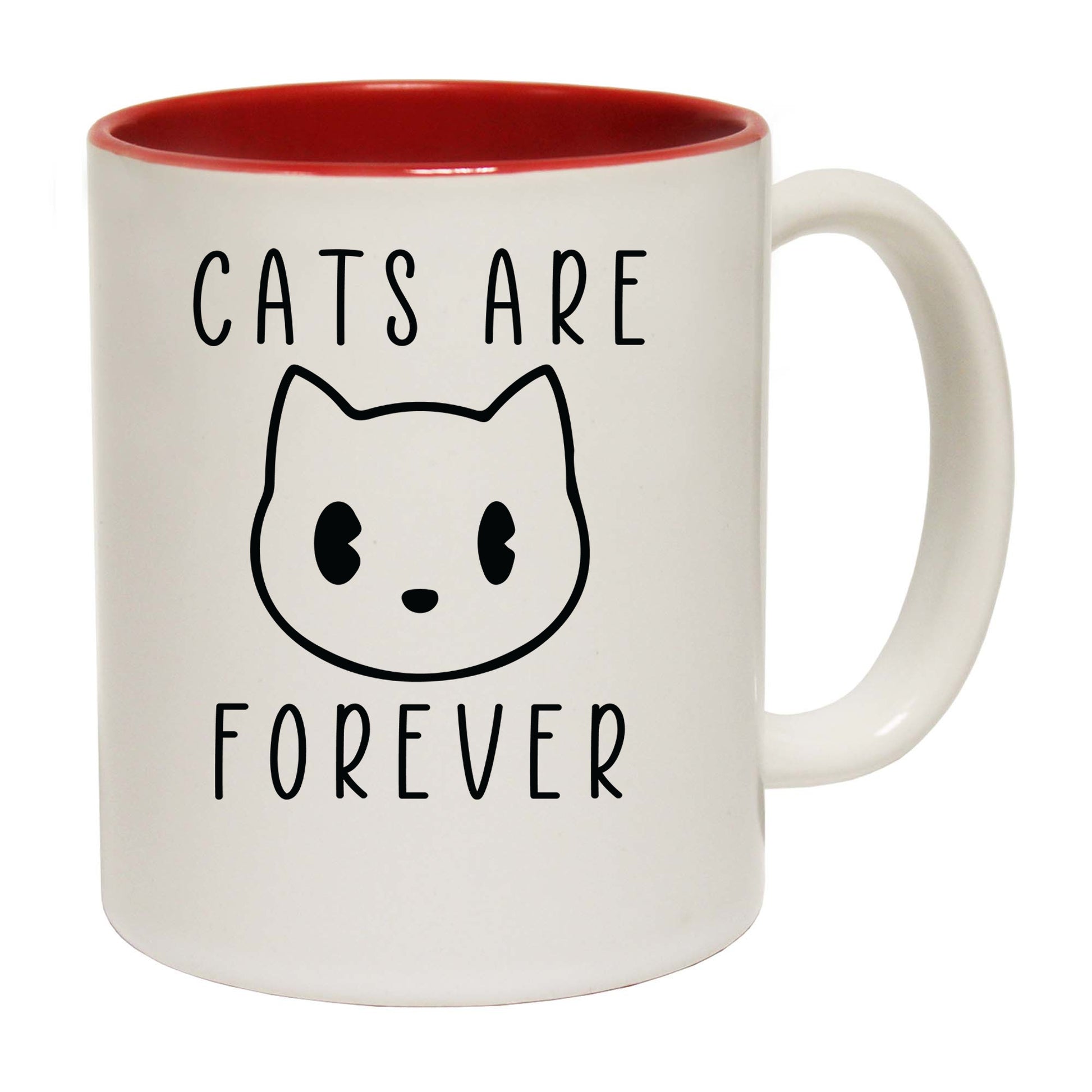 Cats Are Forever Kitten Pussy Cat - Funny Coffee Mug