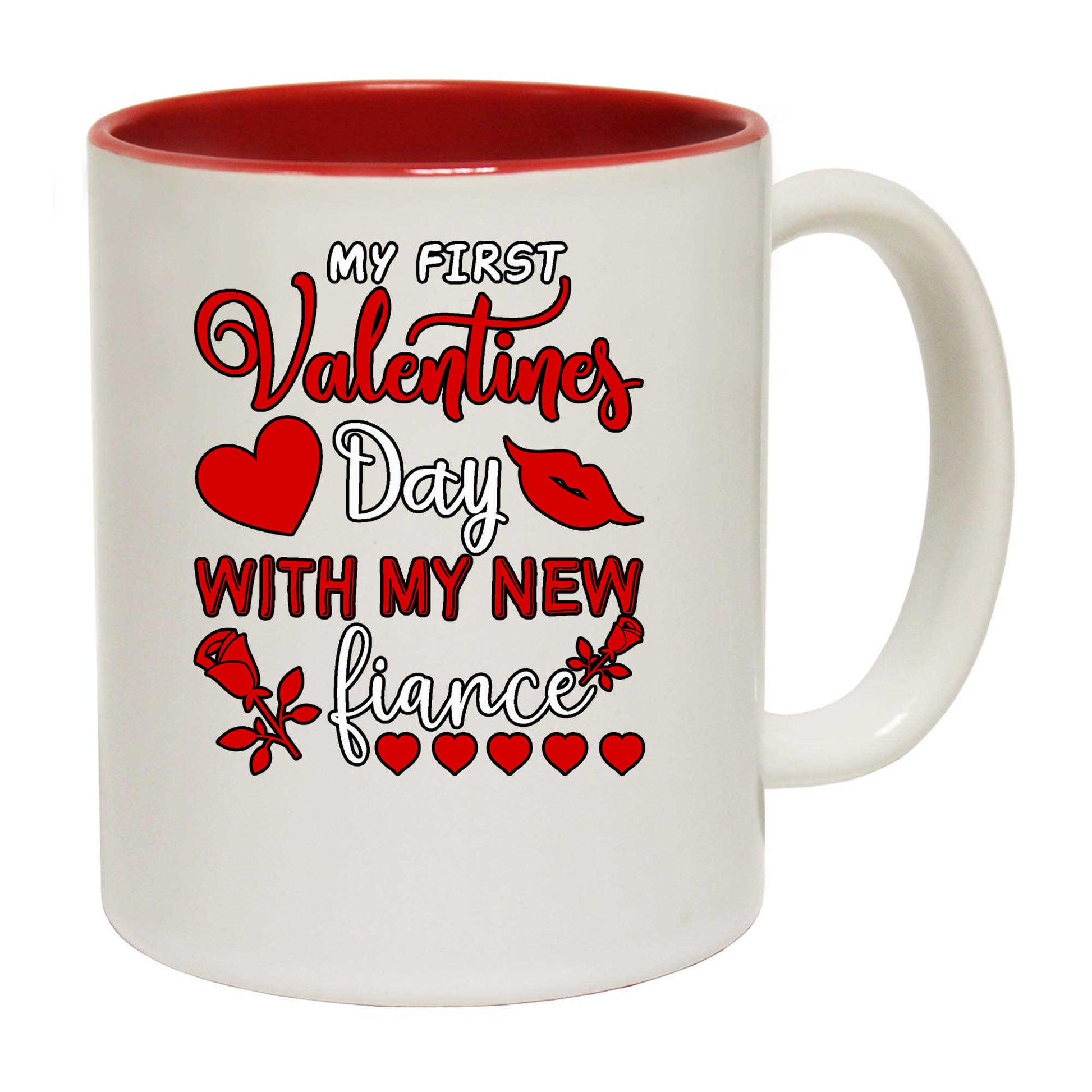 My First Valentines Day With My New Fiance Husband - Funny Coffee Mug