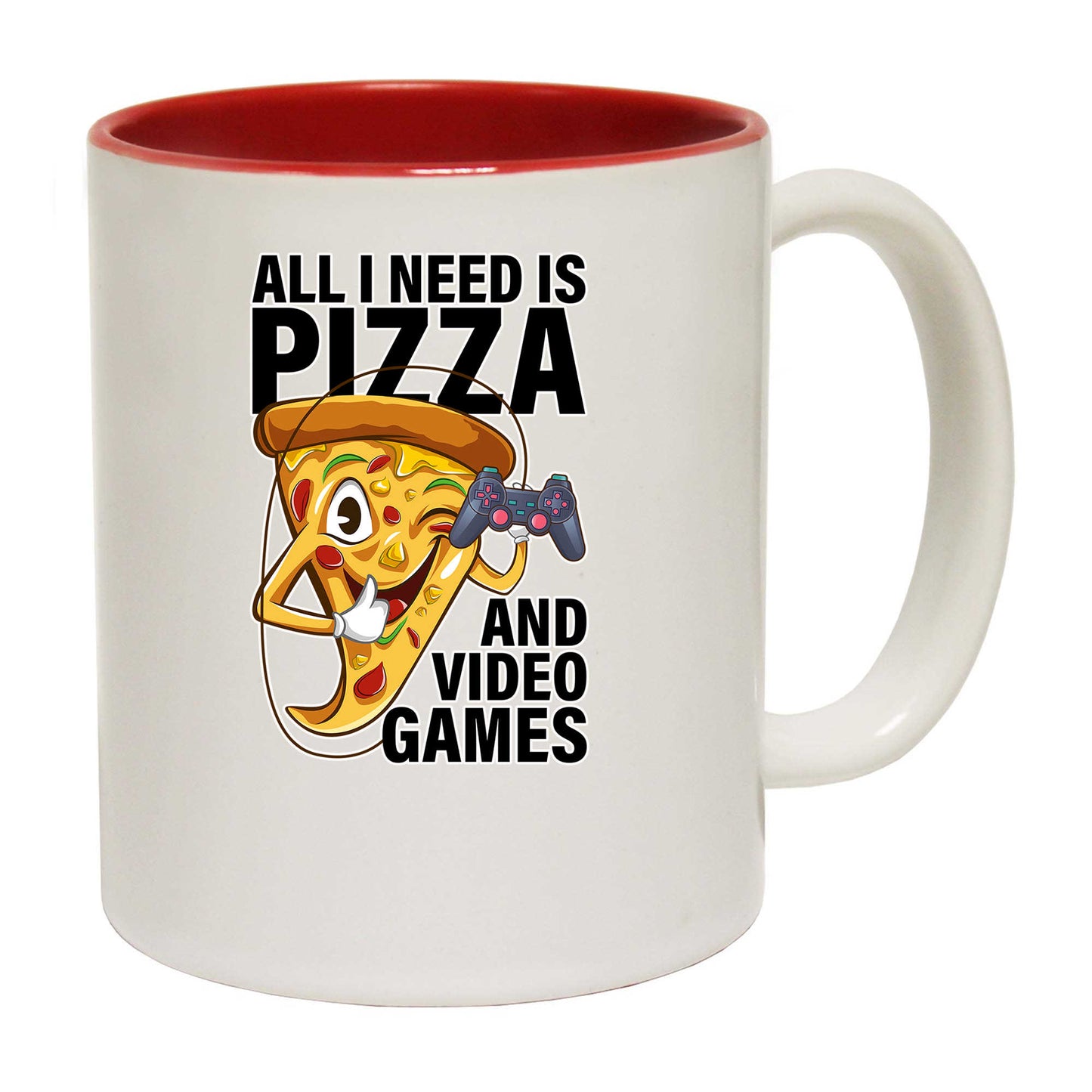 All I Need Is Pizza And Video Games - Funny Coffee Mug