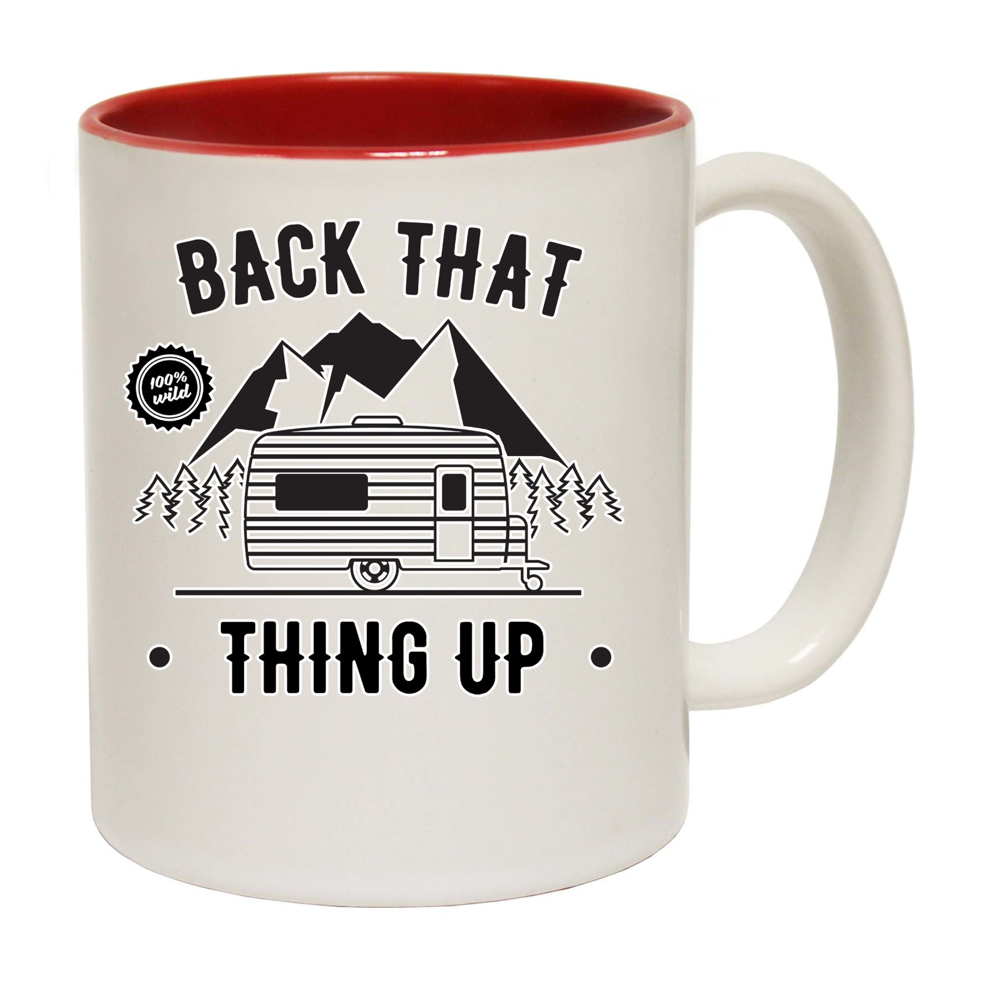 Back That Thing Up Caravan Trip - Funny Coffee Mug