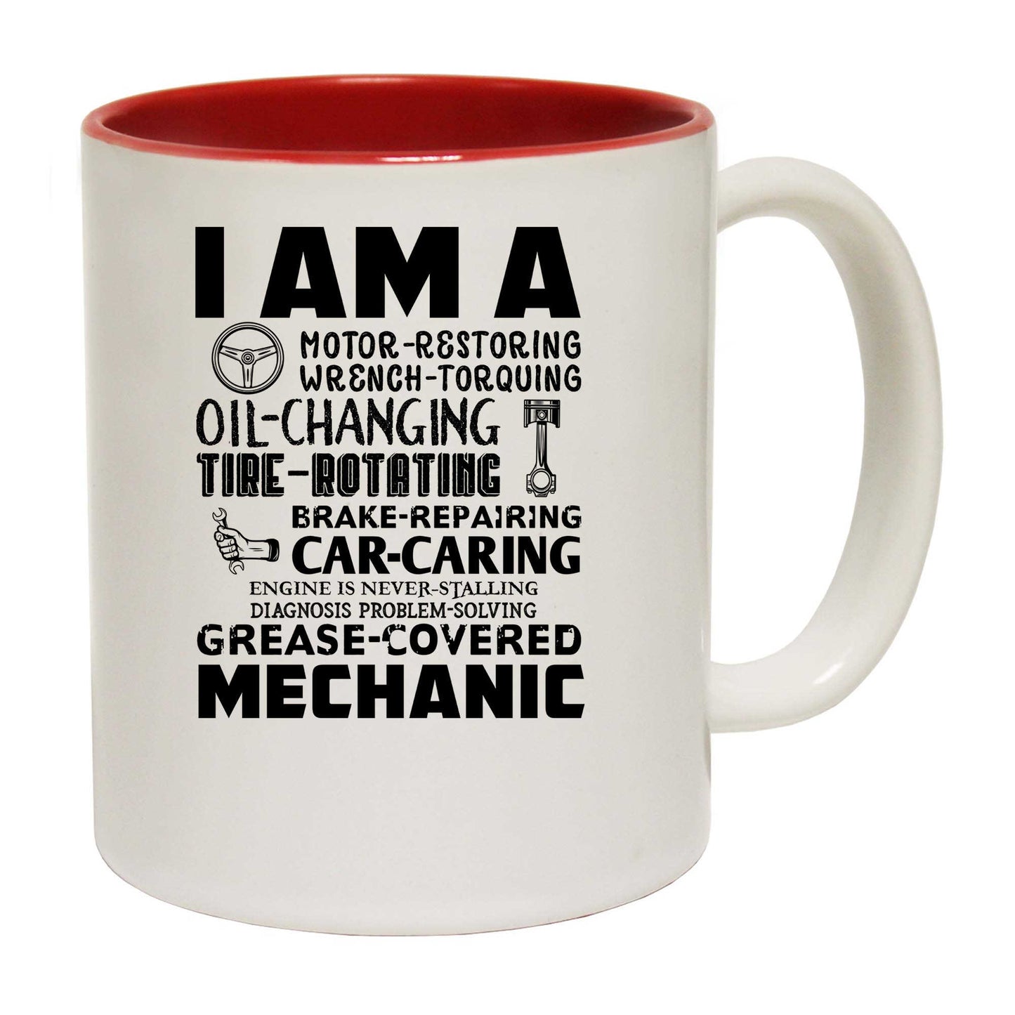 I Am A Mechanic Grease Covered - Funny Coffee Mug