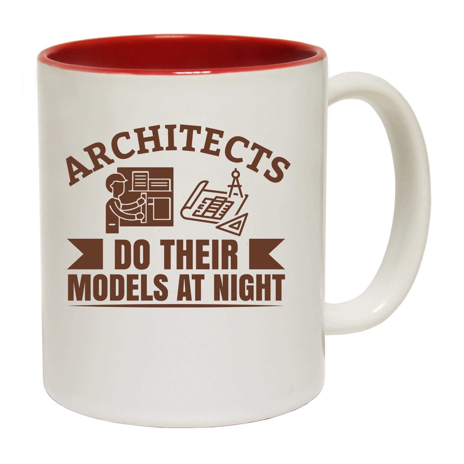 Architects Do Their Models At Night - Funny Coffee Mug