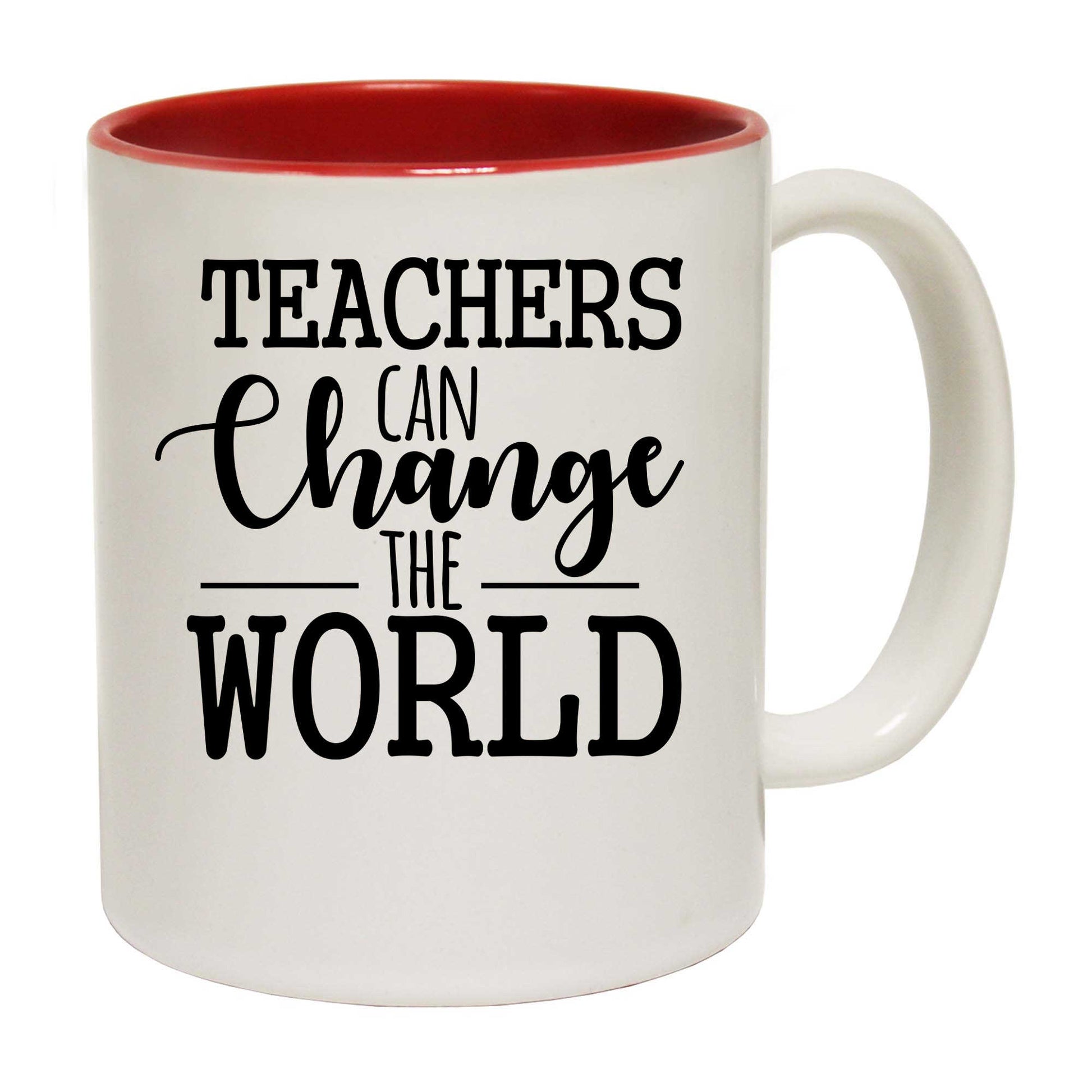 Teachers Can Change The World School - Funny Coffee Mug