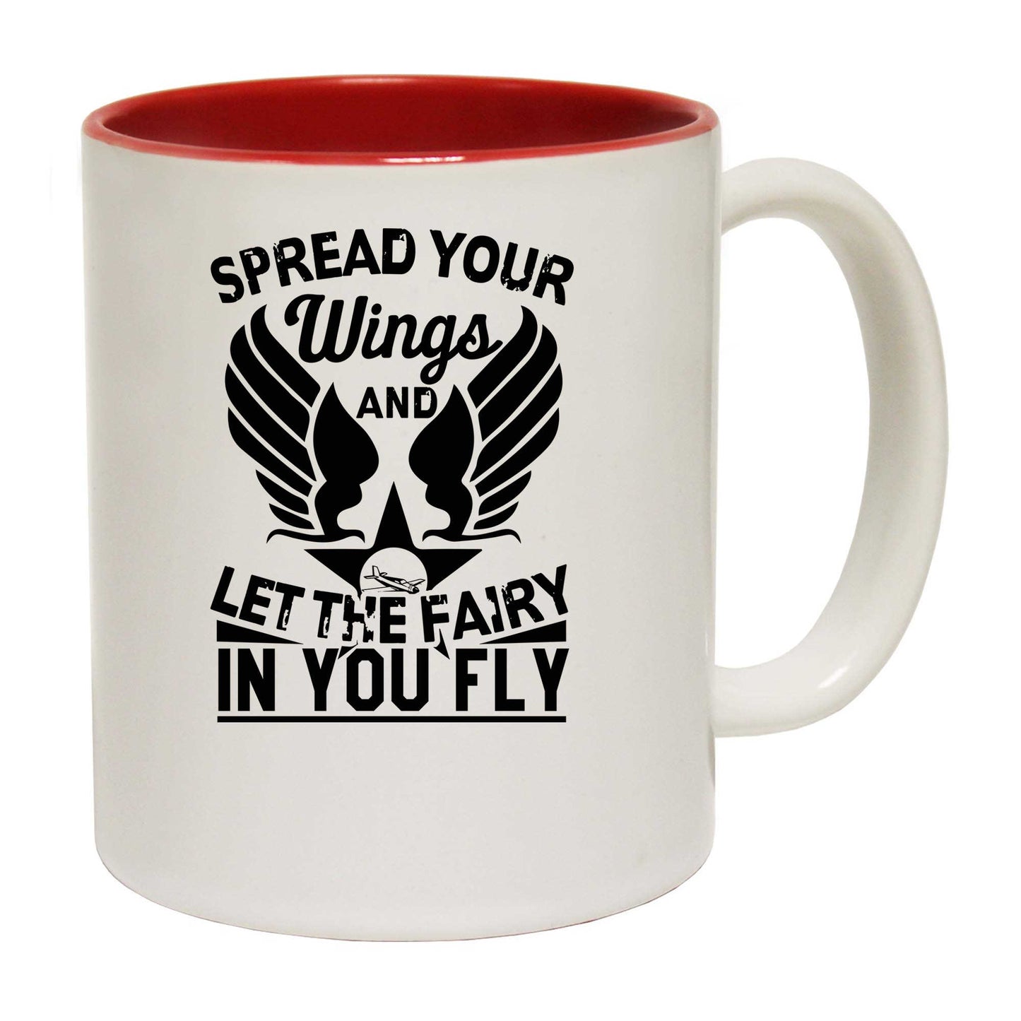 Spread Your Wings And Let The Fairy Plane - Funny Coffee Mug