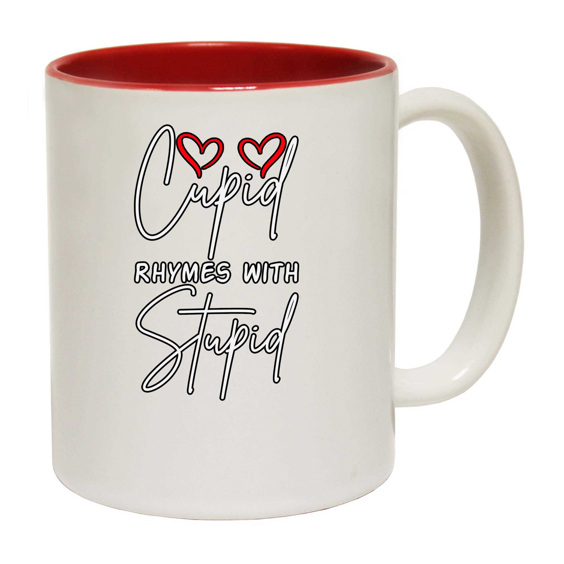 Cupid Rhymes With Stupid Valentines Day - Funny Coffee Mug