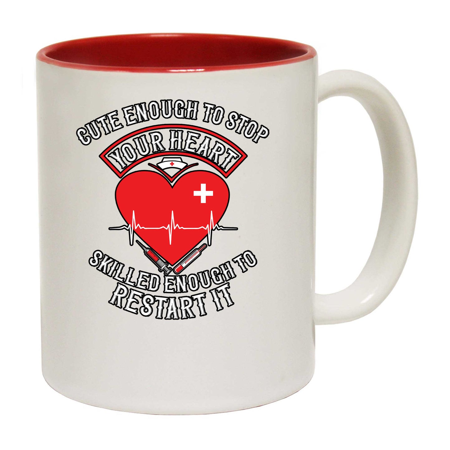 Cute Enough To Stop Your Heart V2 - Funny Coffee Mug