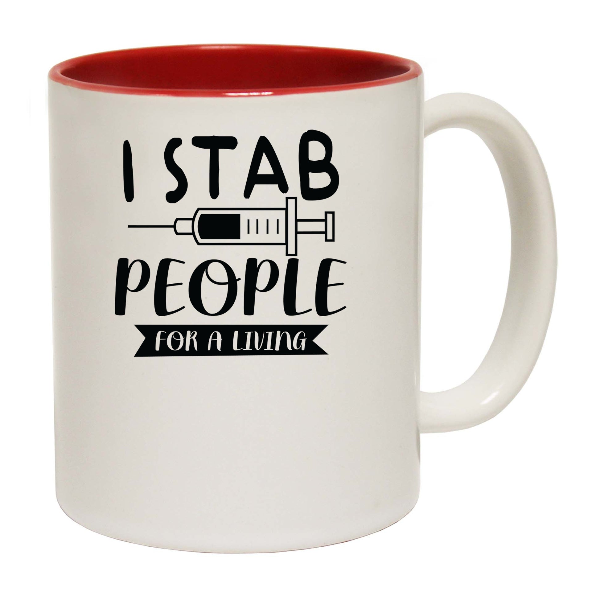 I Stab People For A Living Nurse - Funny Coffee Mug