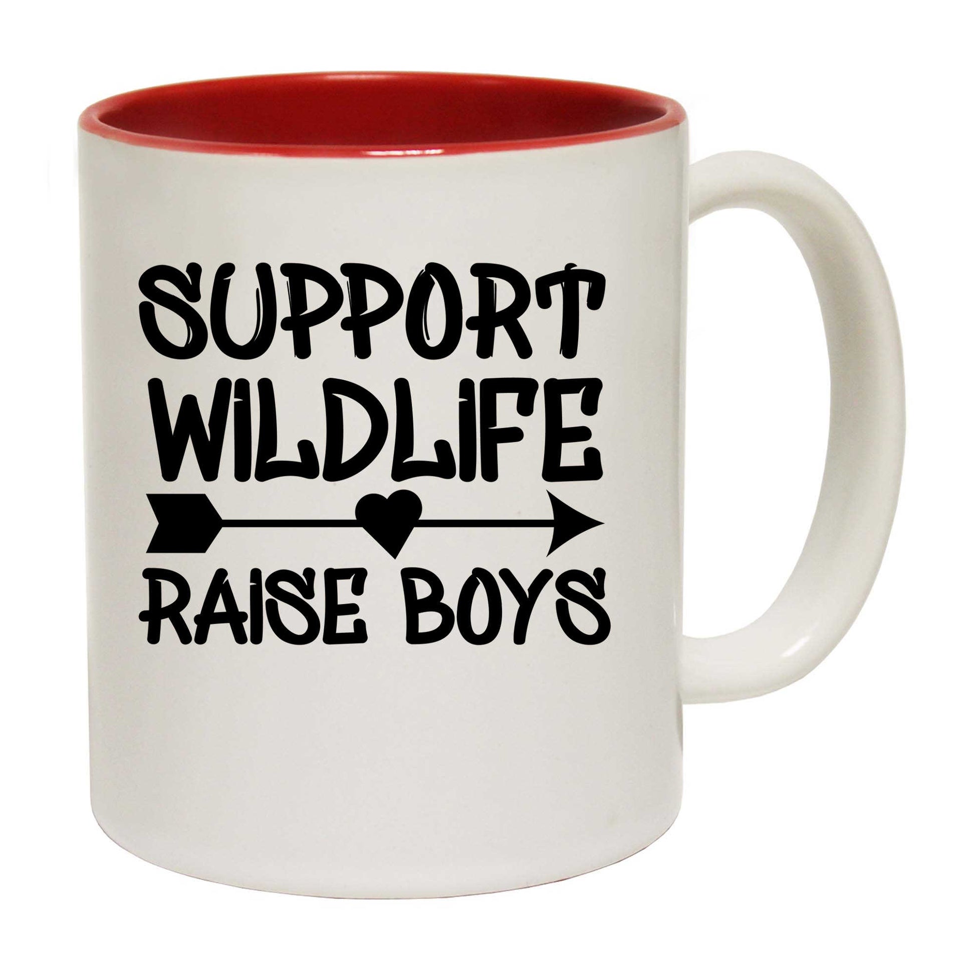 Support Wildlife Raise Boys Mum Mother Day - Funny Coffee Mug