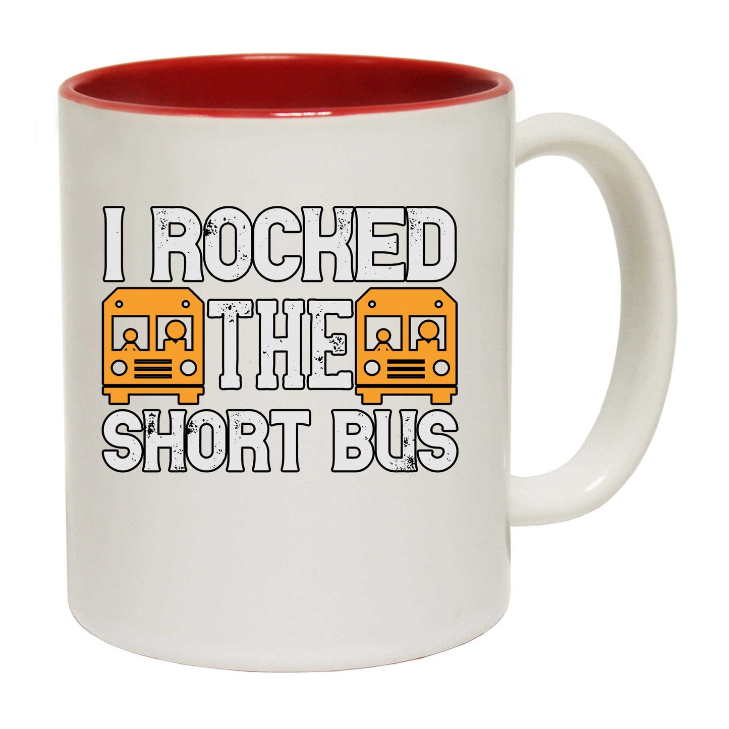 I Rocked The Short Bus Driver - Funny Coffee Mug