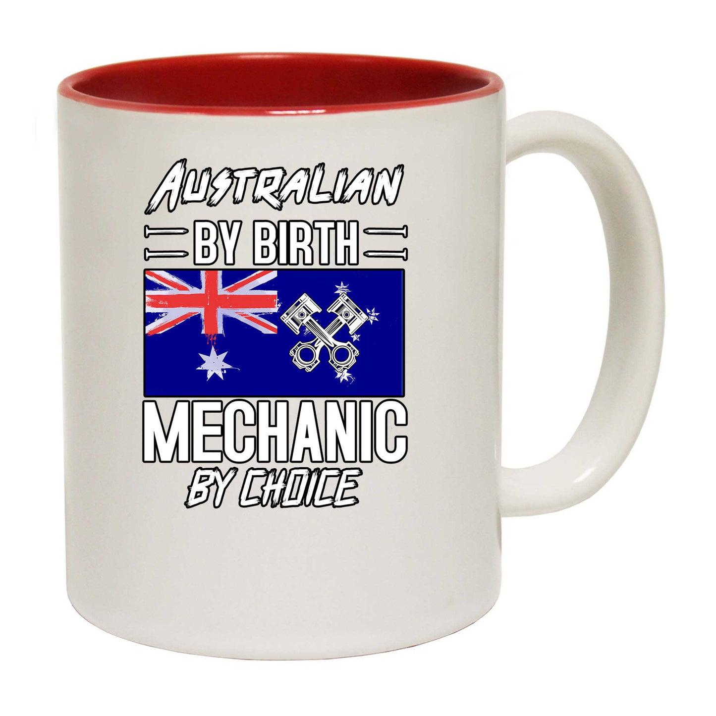 Australian Flag By Birth Mechanic - Funny Coffee Mug