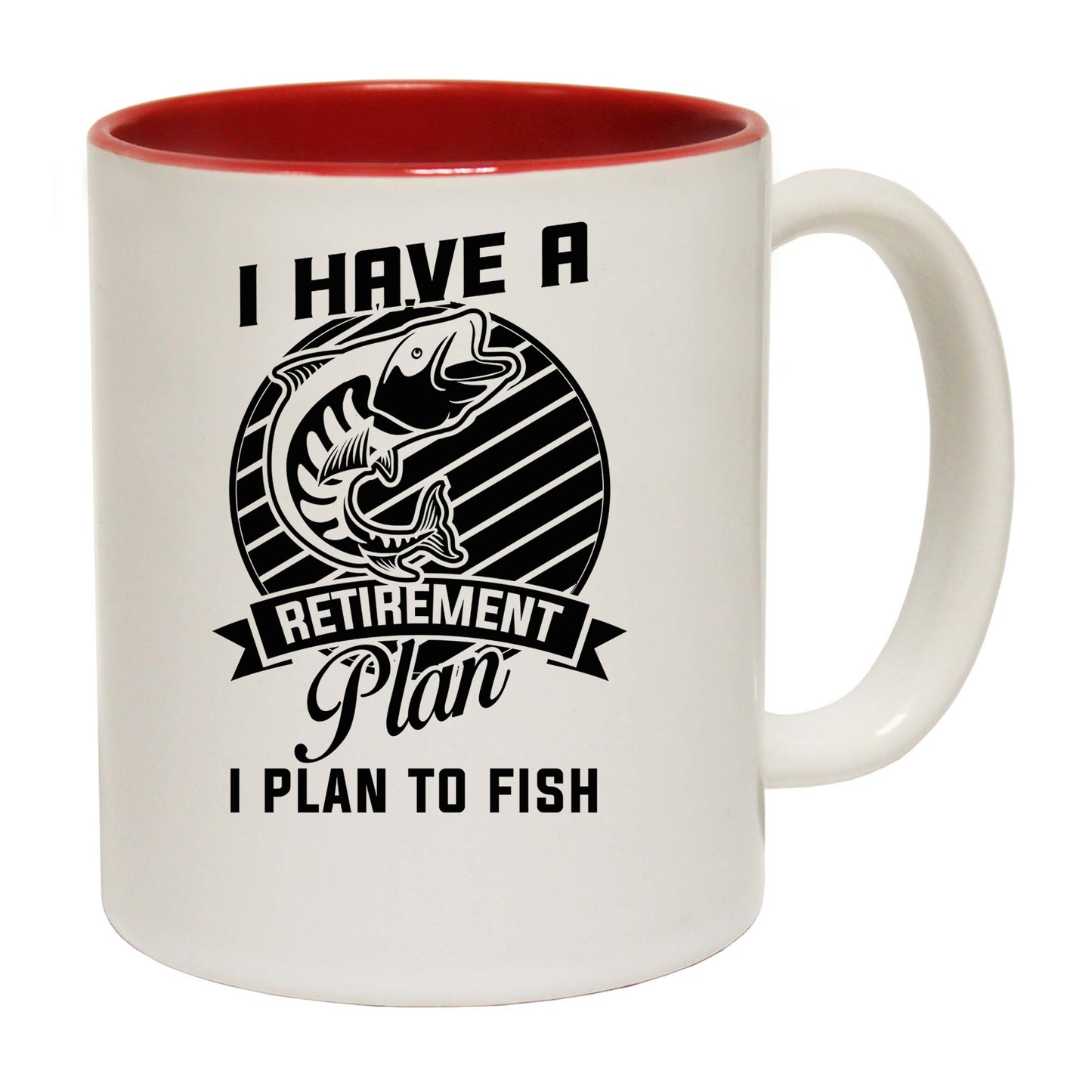 I Have A Retirement Plan Fishing Angling Fish - Funny Coffee Mug