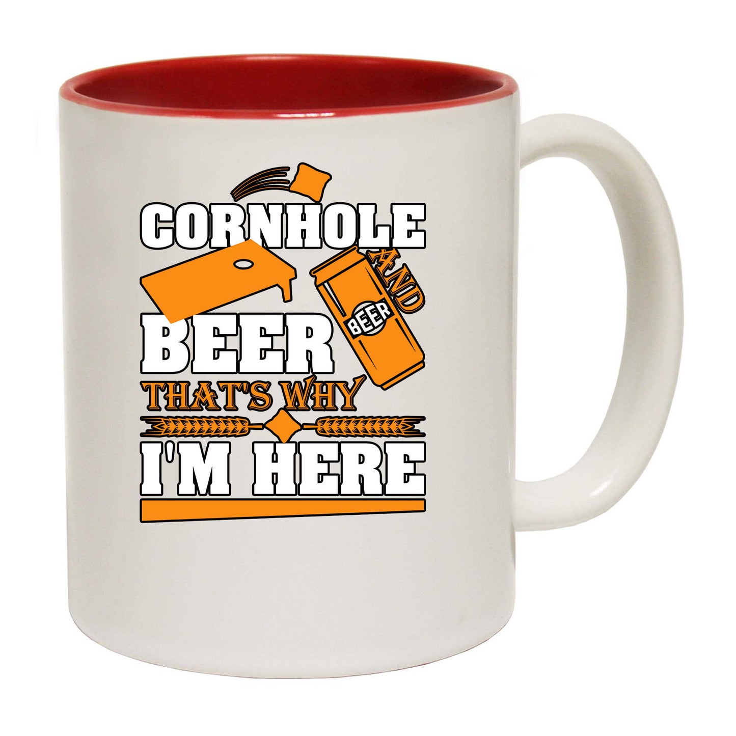 Cornhole And Beer Thats Why Im Here - Funny Coffee Mug