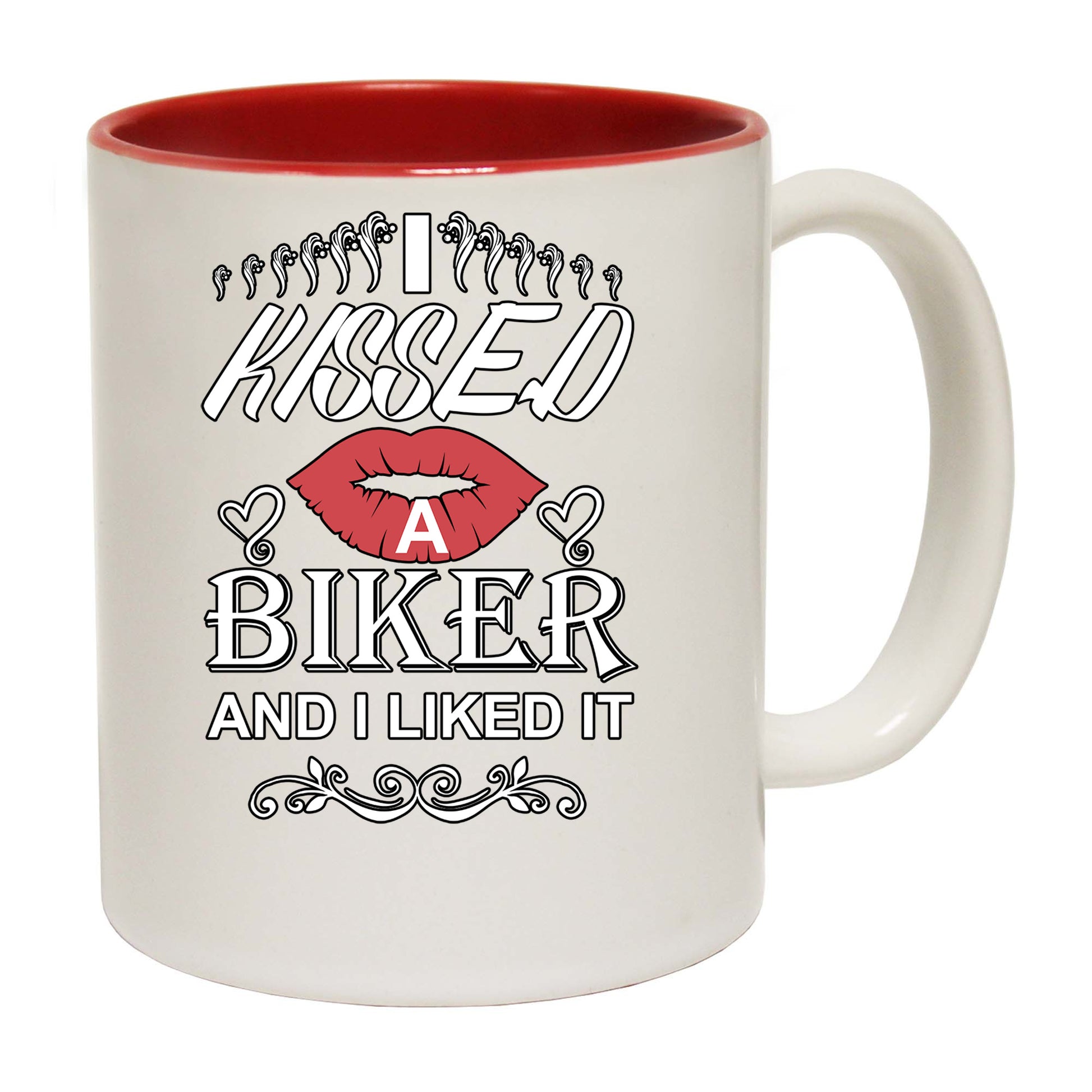 I Kissed A Biker And I Liked It Motorbike Motorcycle - Funny Coffee Mug