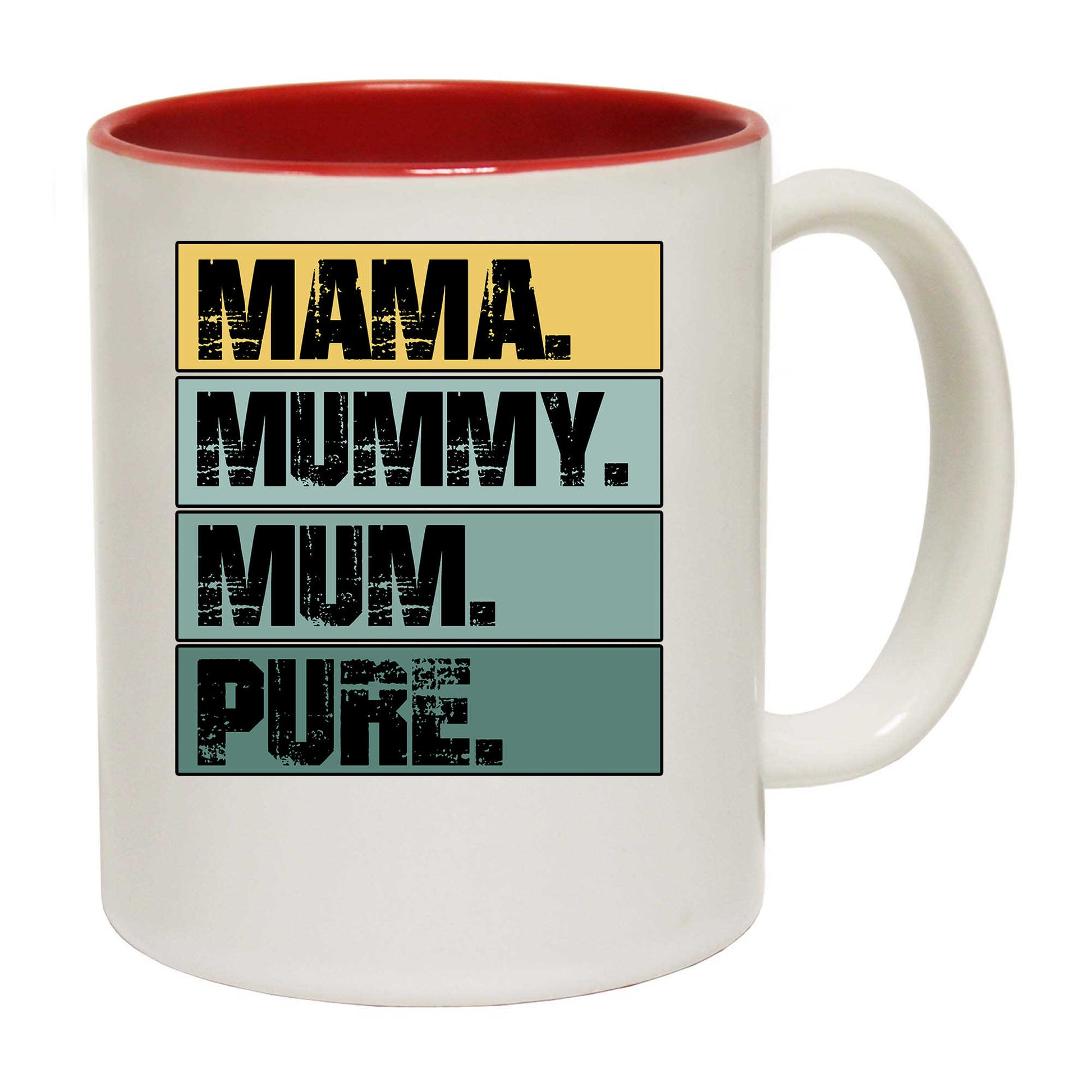 Mama Mummy Mum Pure Mother Mothers Day - Funny Coffee Mug