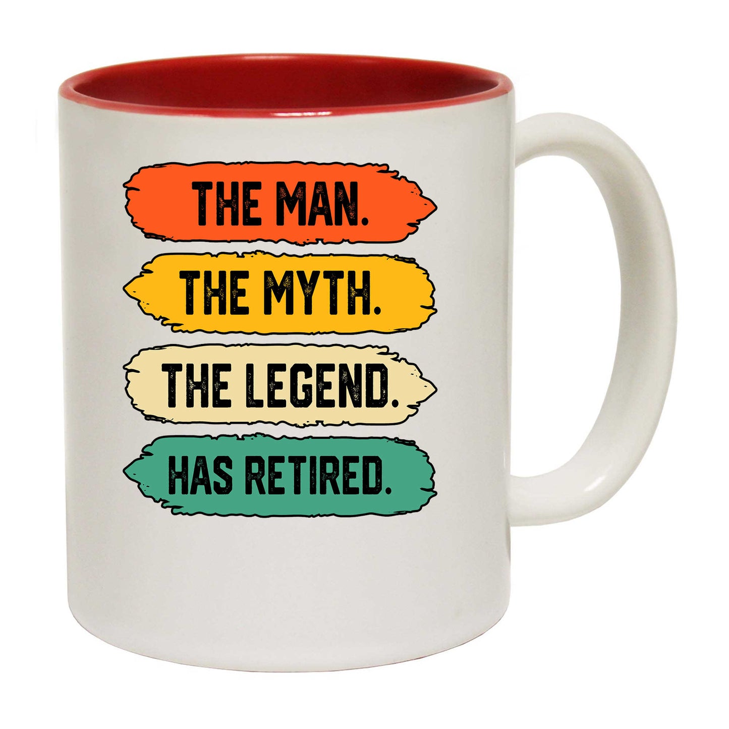 Man Myth Legend Has Retired Retirment - Funny Coffee Mug