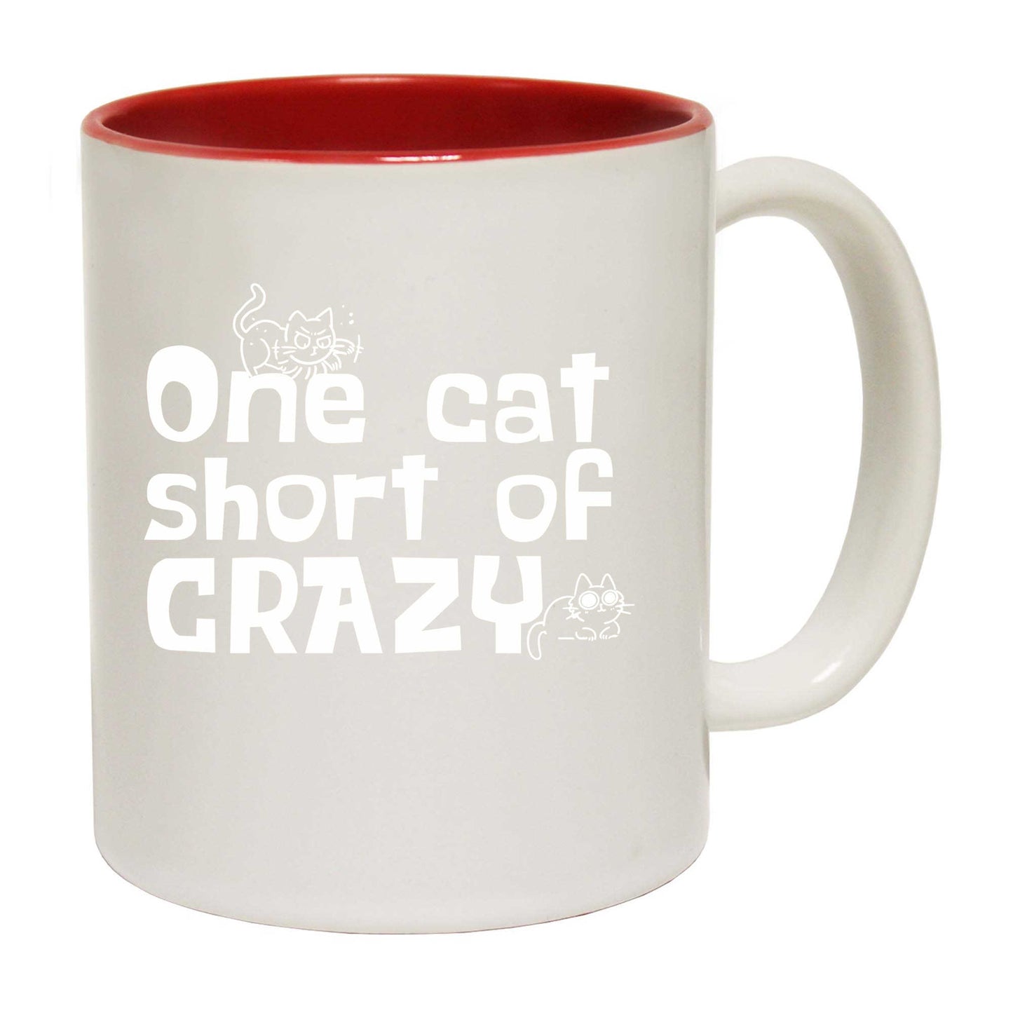 One Cat Short Of Crazy Cats - Funny Coffee Mug