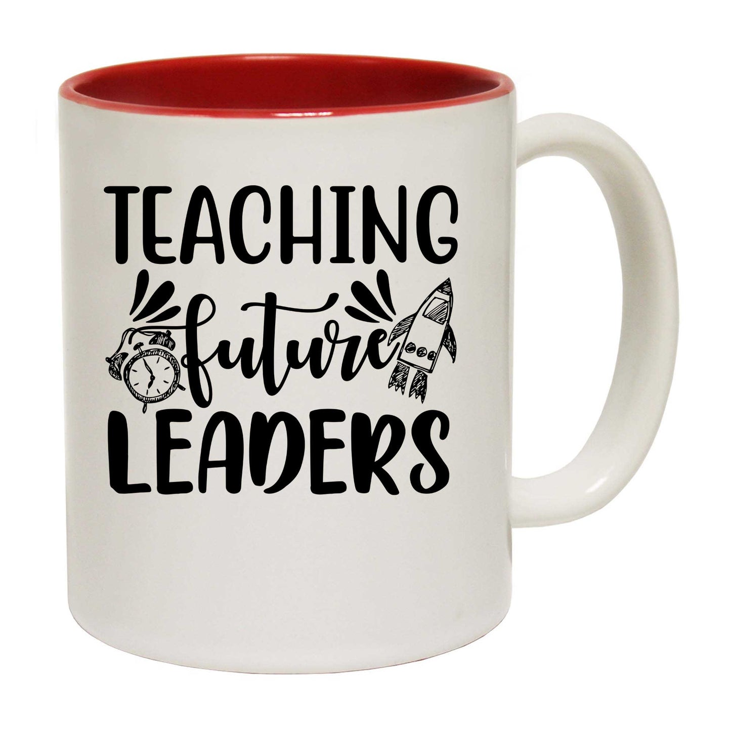 Teaching Future Leaders Teacher School - Funny Coffee Mug