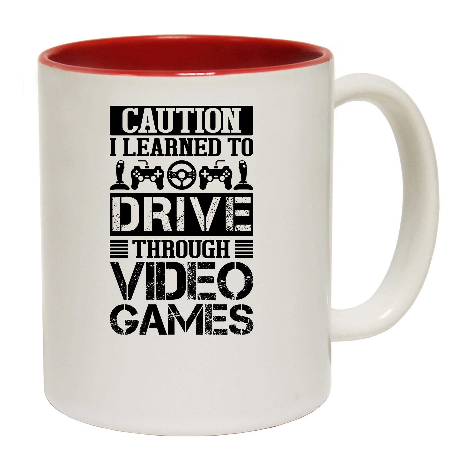 Caution I Learned To Drive Through Video Games Gamer - Funny Coffee Mug