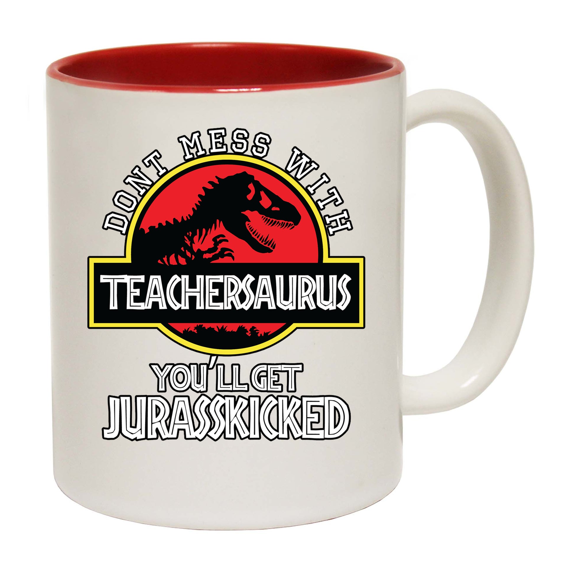 Dont Mess With Teacher School Dinosaur Dino - Funny Coffee Mug