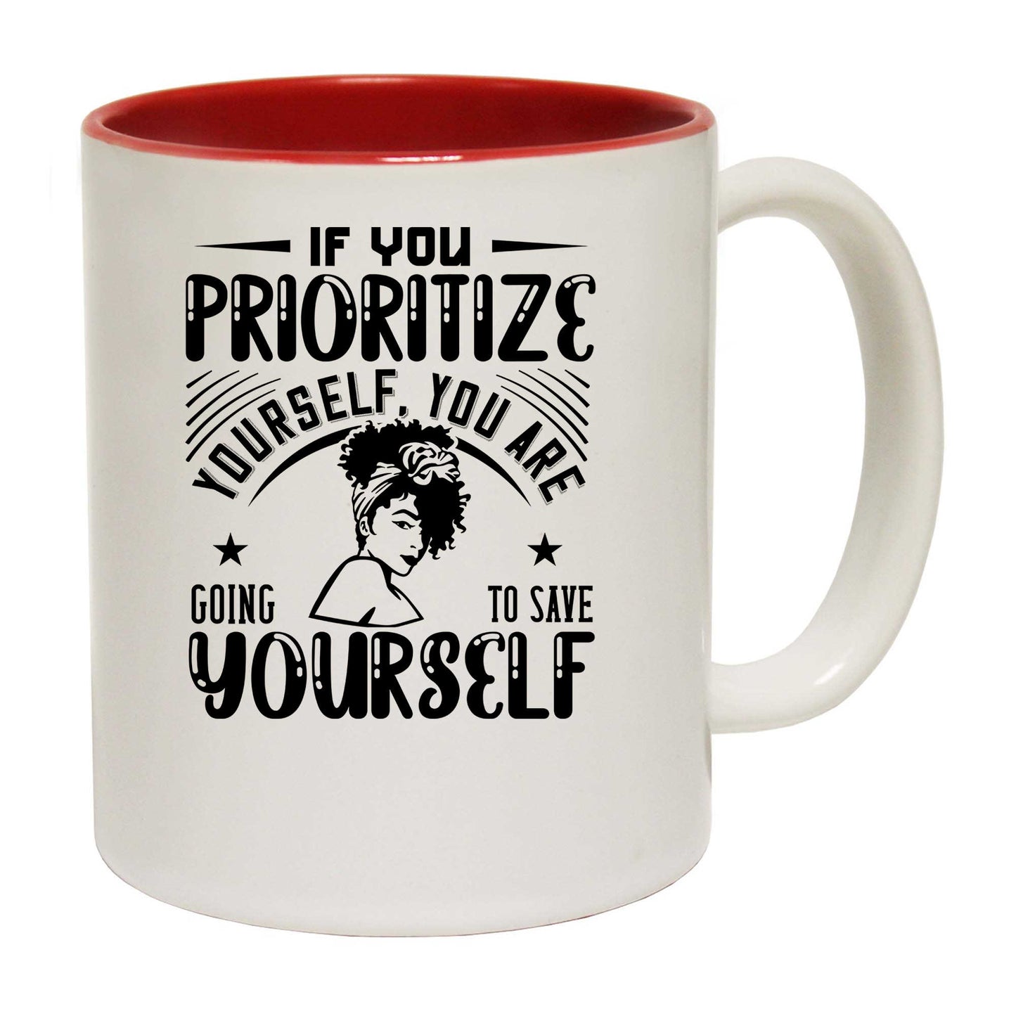 If You Prioritize Yourself Afro - Funny Coffee Mug