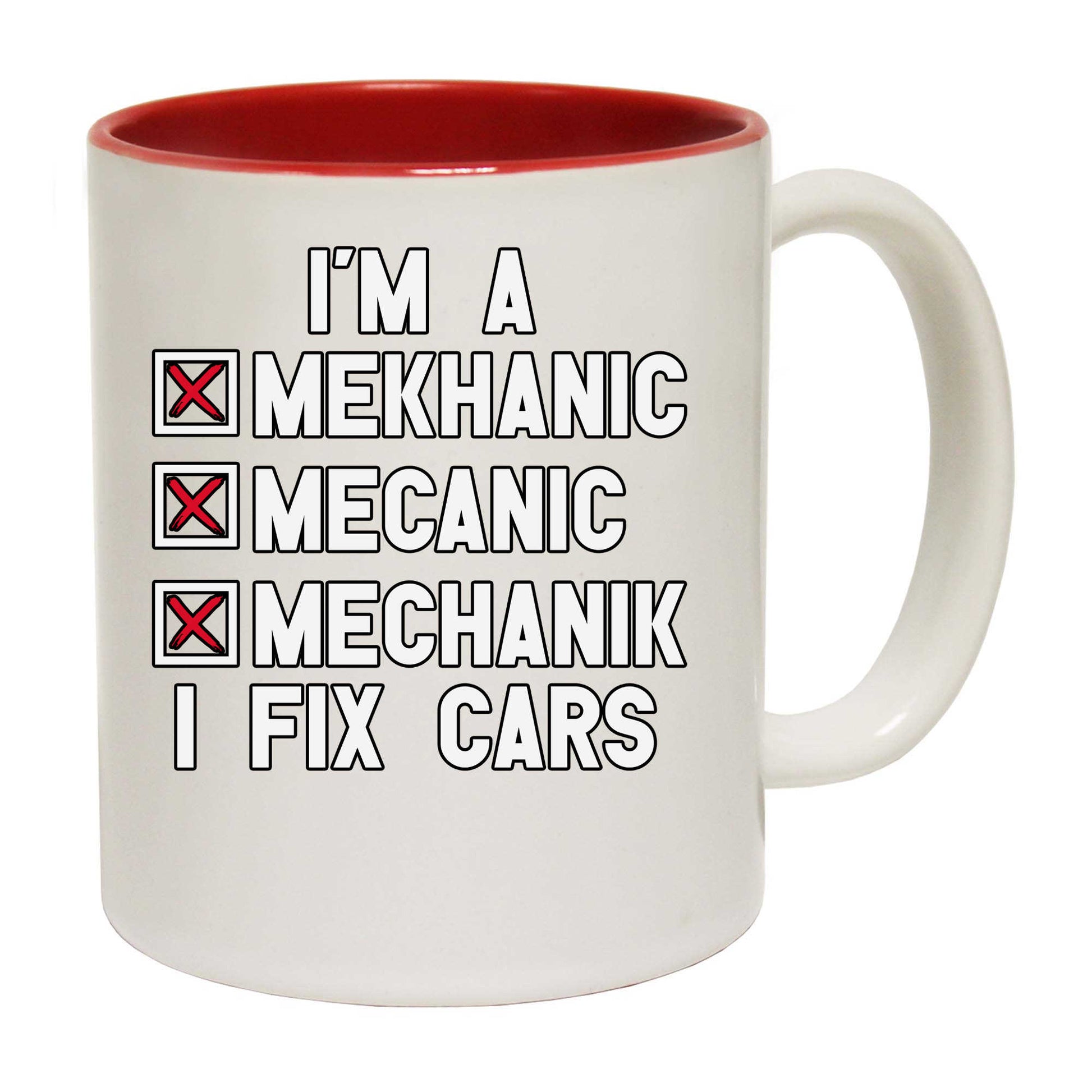 Im A Mechanic I Fix Cars - Funny Coffee Mug