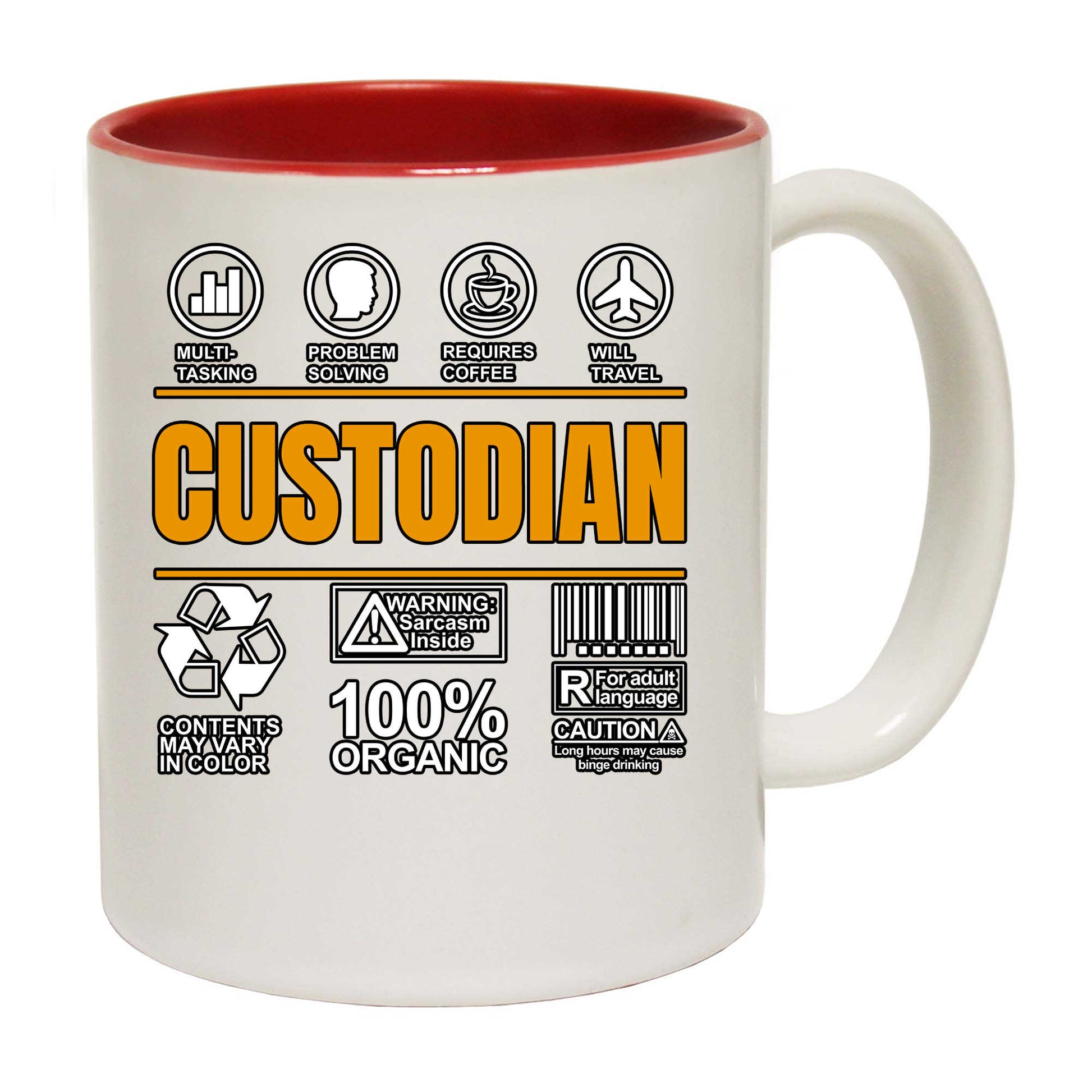 Custodian  Sarcastic Humour - Funny Coffee Mug