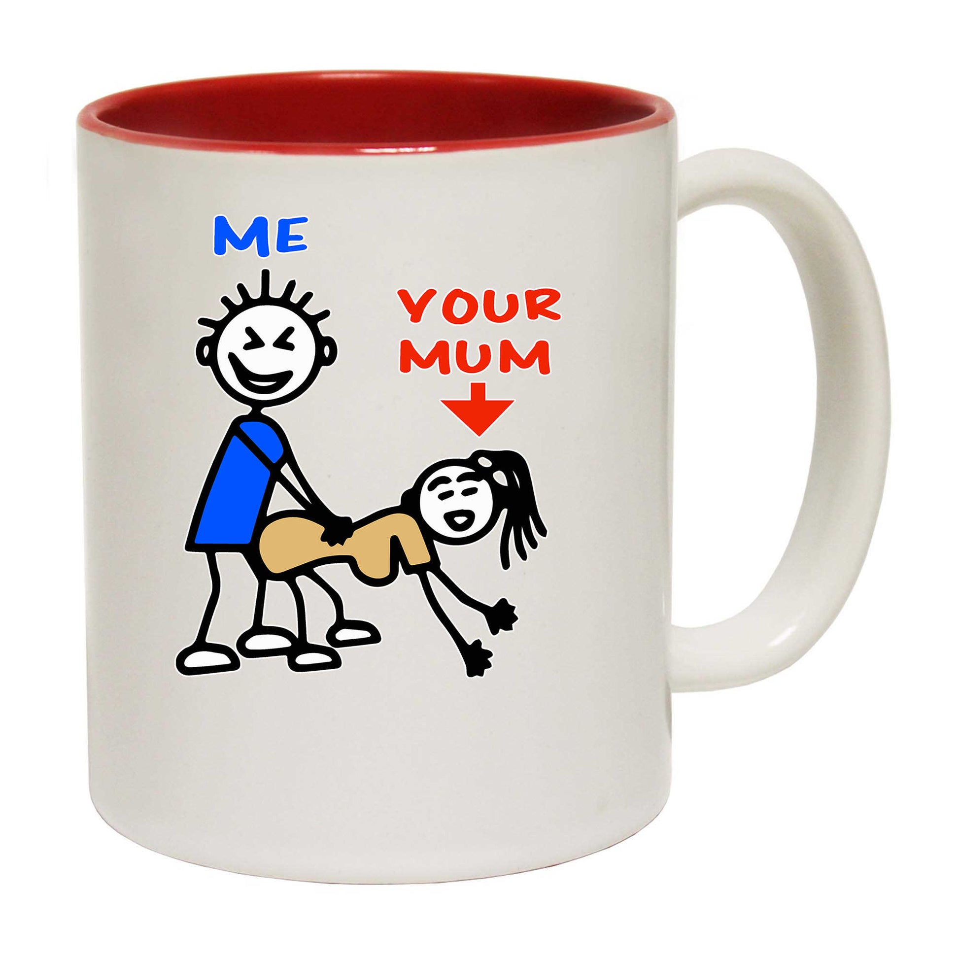 Me Your Mum Rude Joke - Funny Coffee Mug