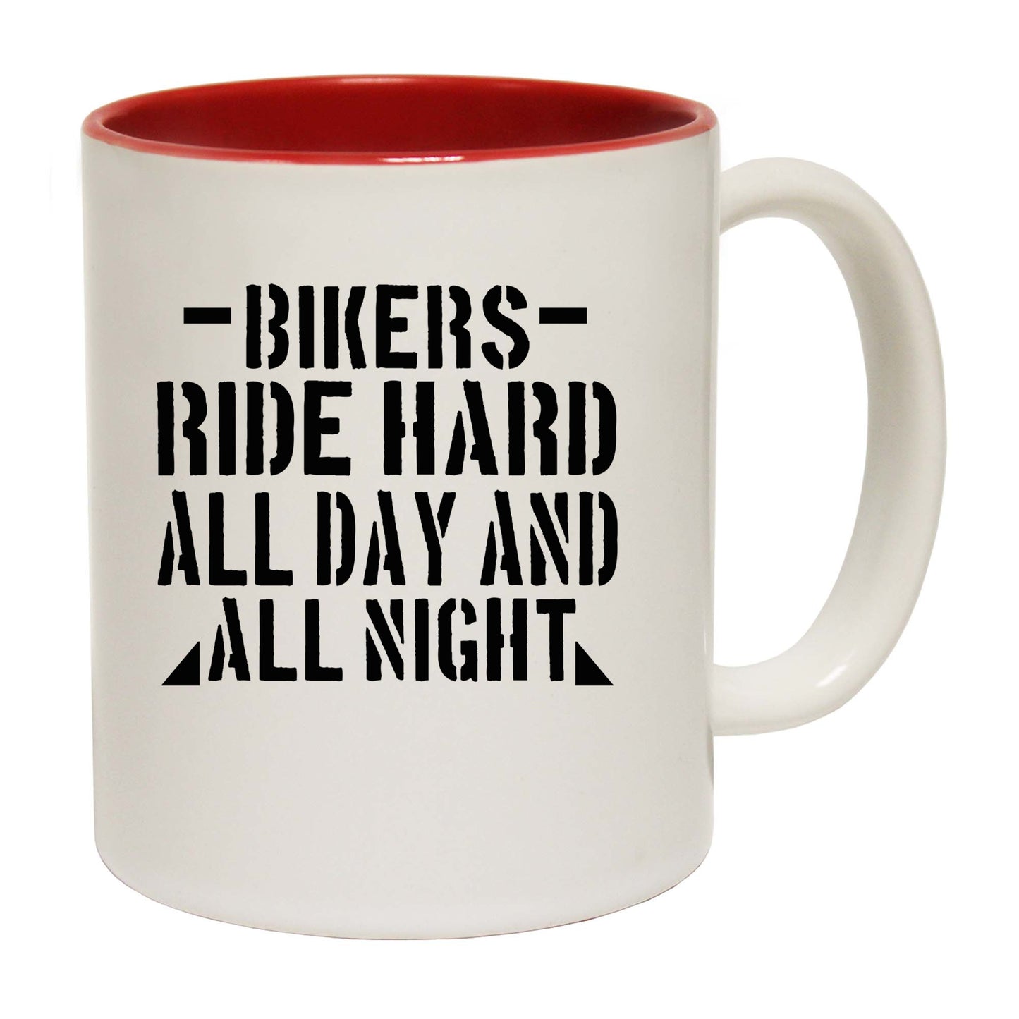 Bikers Ride Hard All Day And Night Motorbike Motorcycle - Funny Coffee Mug