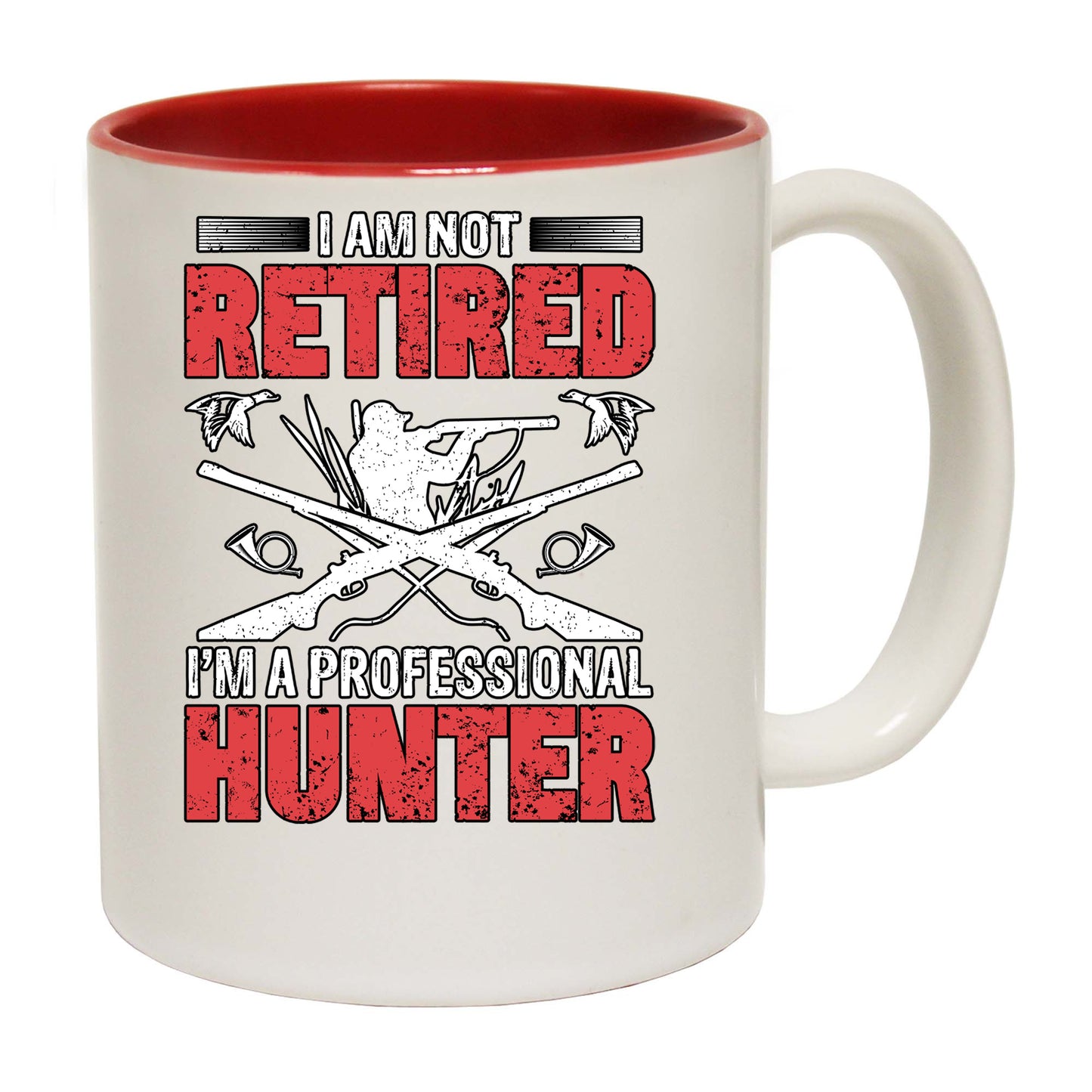 I Am Not Retired Professional Hunter Hunting - Funny Coffee Mug