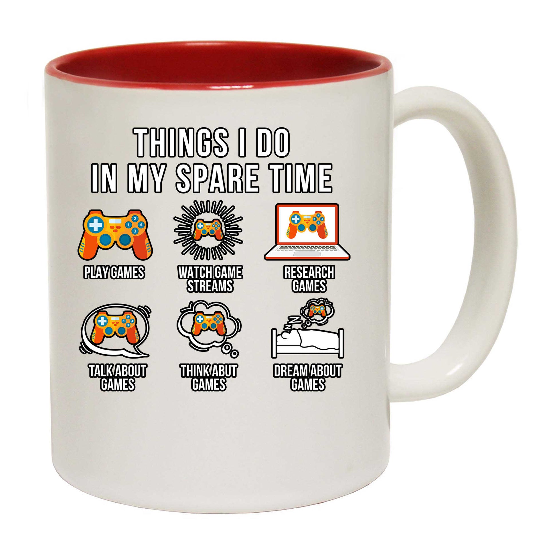 Things I Do In My Spare Time Games Gamer - Funny Coffee Mug