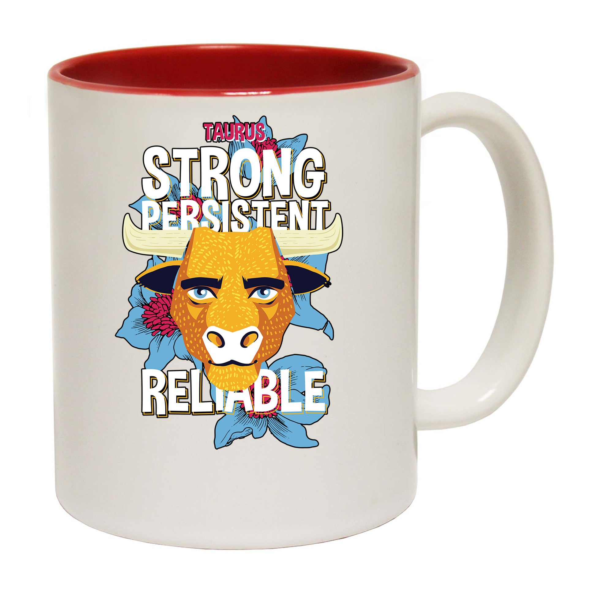 Taurus Bull Birthday Strong Persistant - Funny Coffee Mug