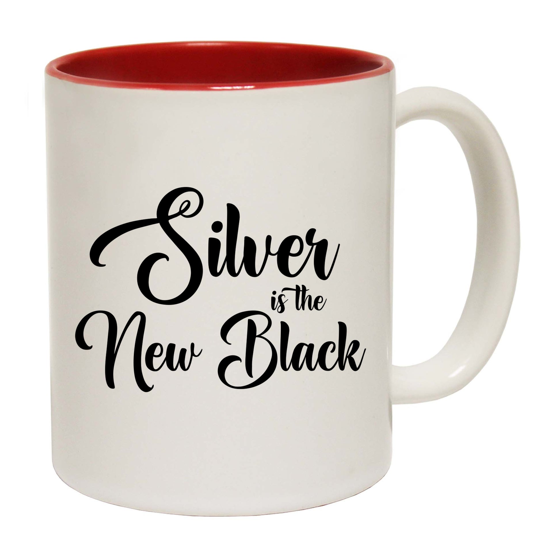 Silver Is The New Black Hair Movement - Funny Coffee Mug