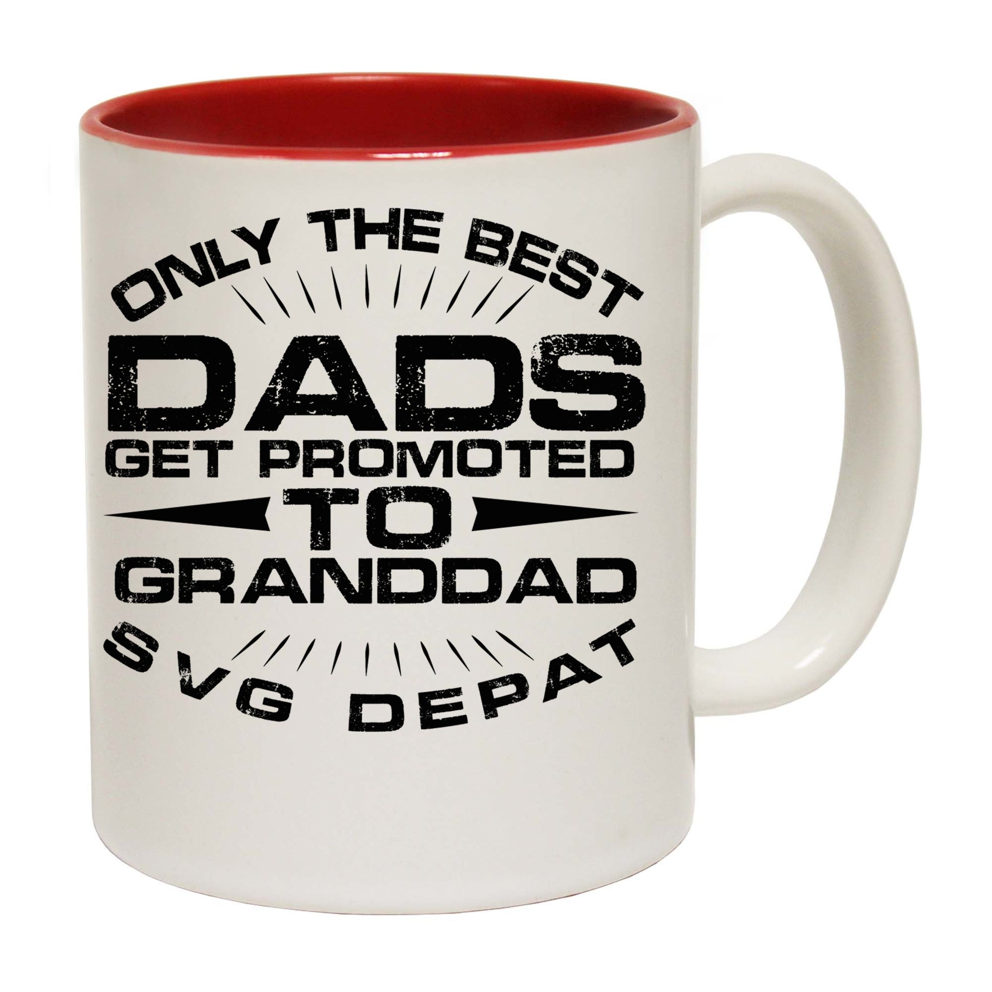 Only The Best Dads Get Promoted To Grandad - Funny Coffee Mug