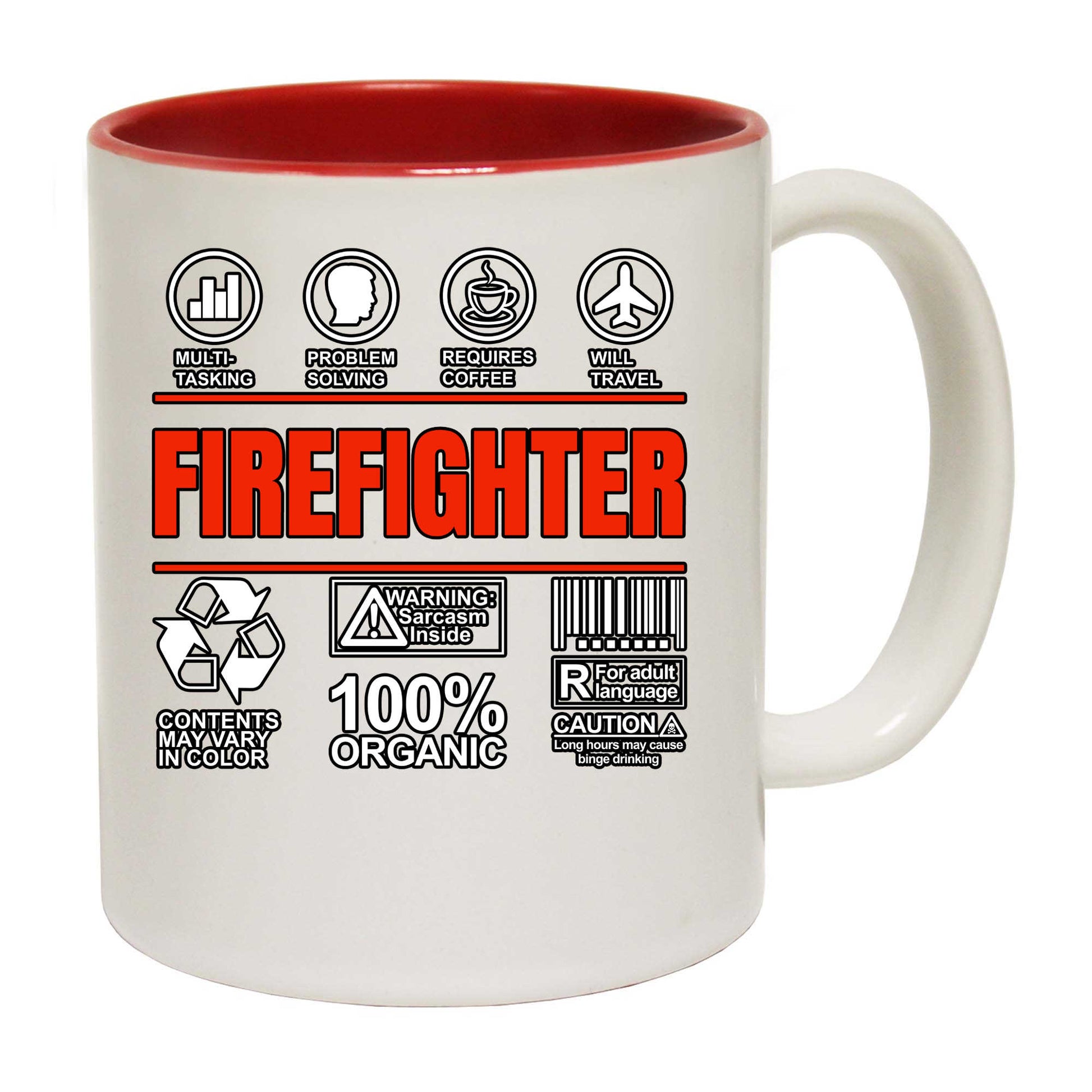 Firefighter  Sarcastic Humour - Funny Coffee Mug