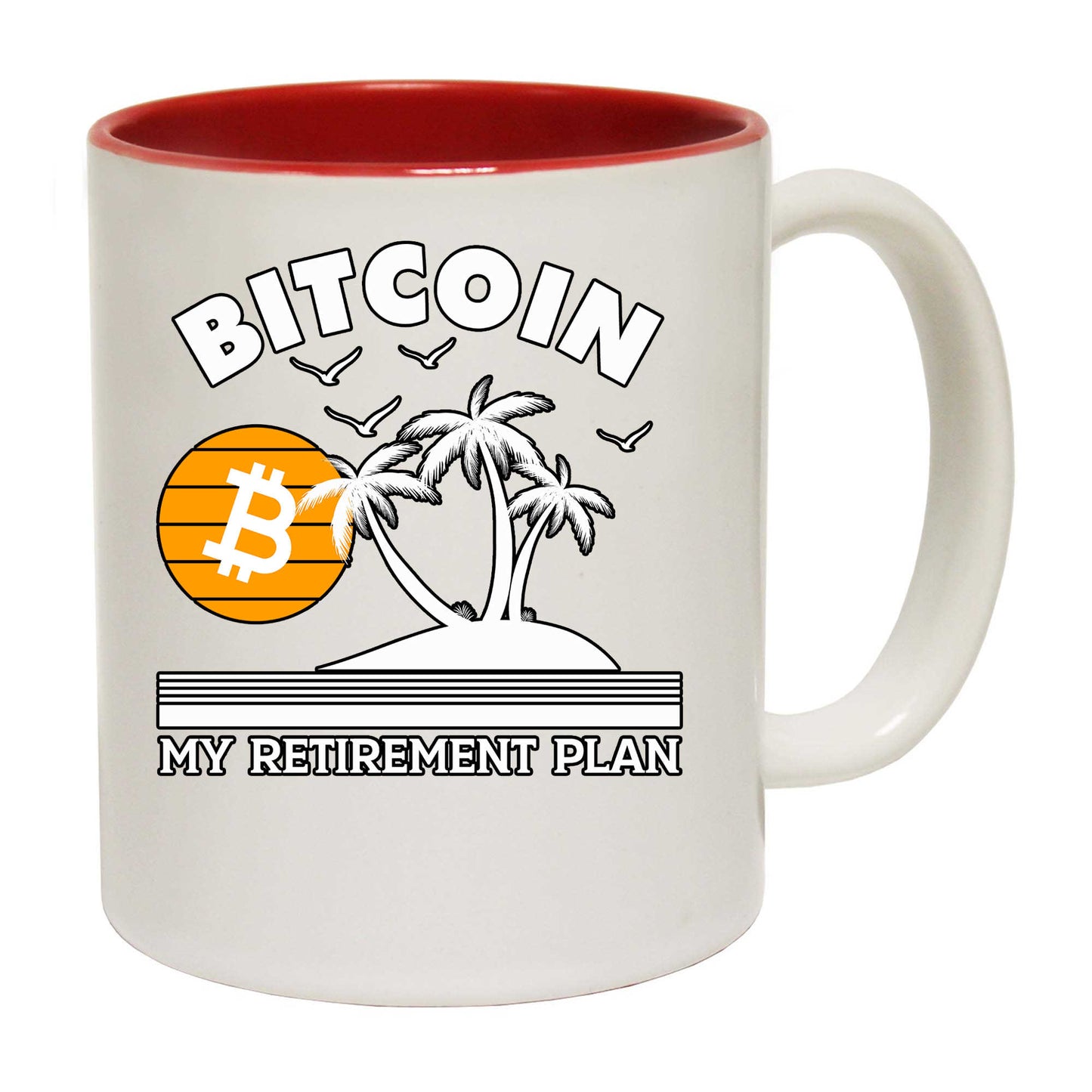 Bitcoin My Retirement Plan Crypto Currency - Funny Coffee Mug