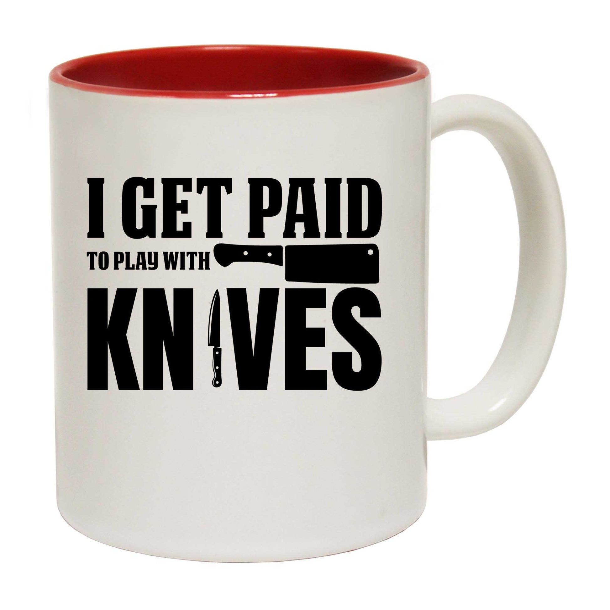 I Get Paid To Play With Knives Chef Cooking - Funny Coffee Mug