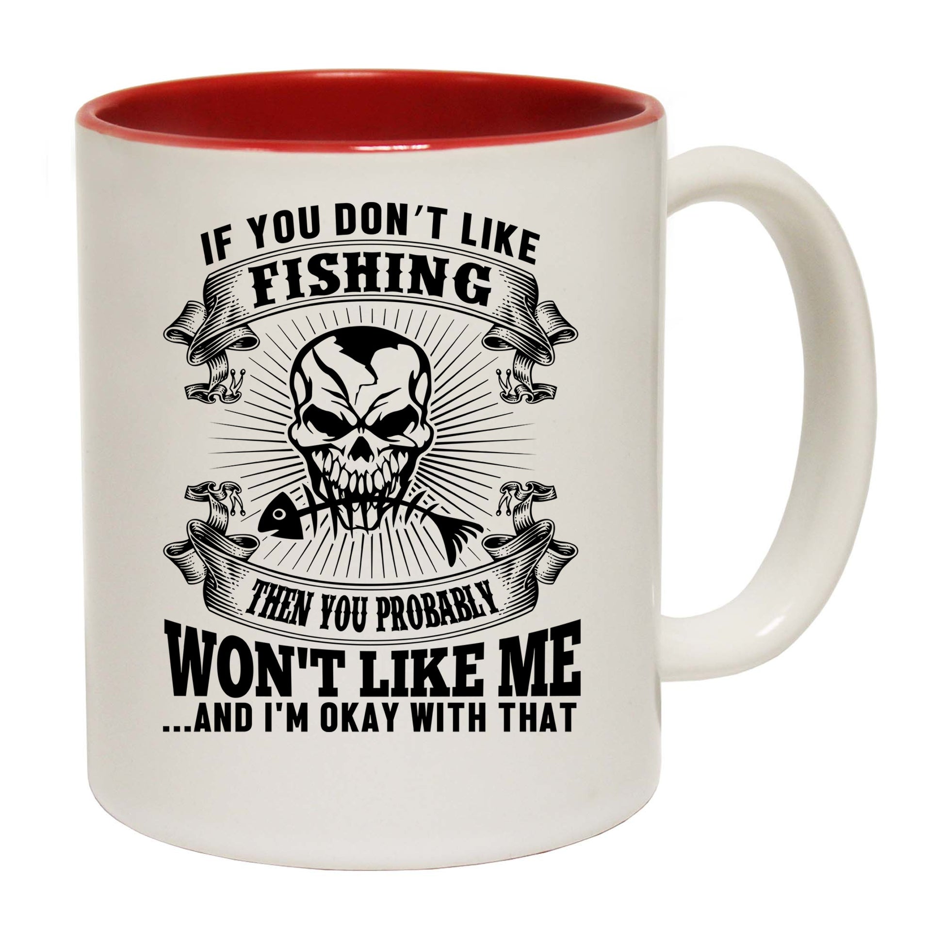 Dont Like Fishing - Funny Coffee Mug