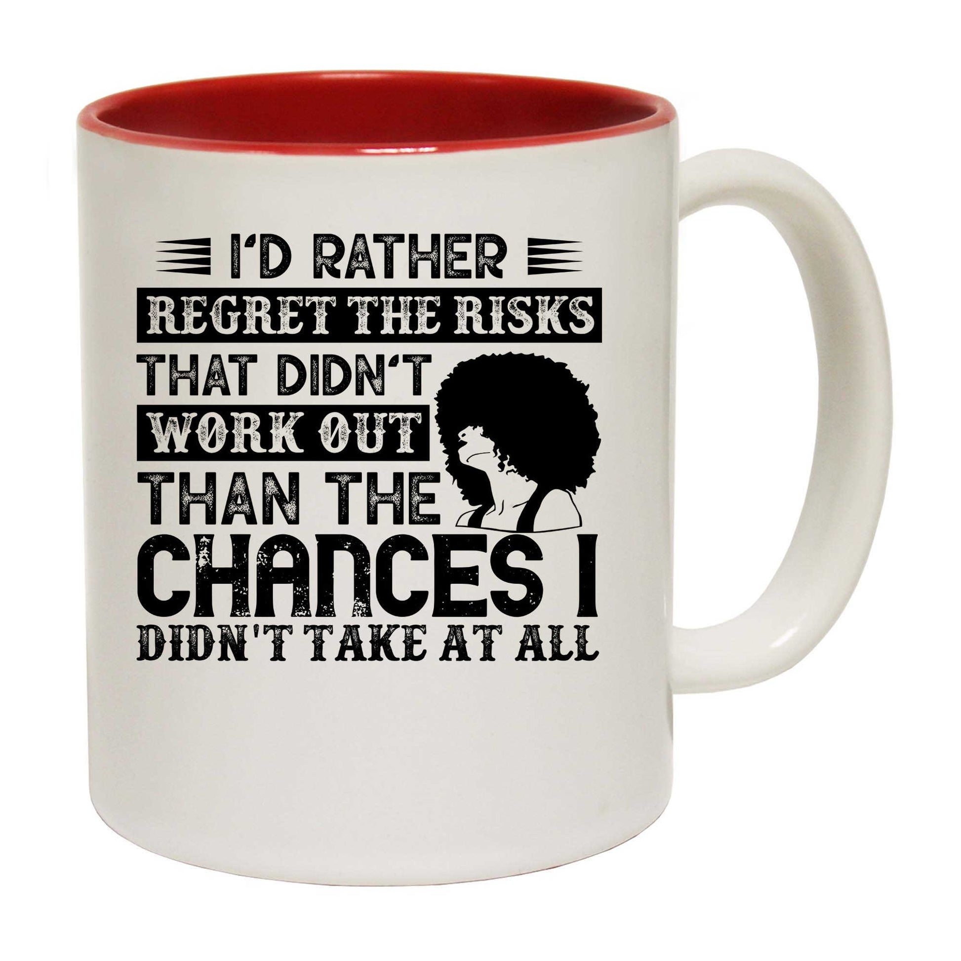 Id Rather Regret The Risks That Didnt Work Afro - Funny Coffee Mug