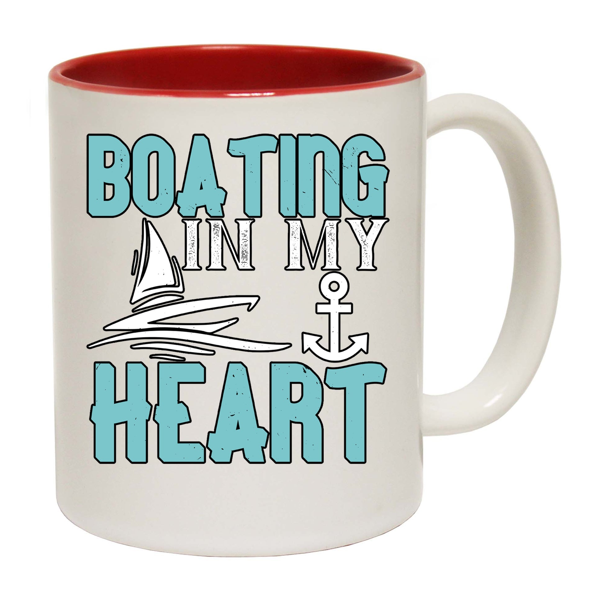 Boating In My Heart Sailing - Funny Coffee Mug