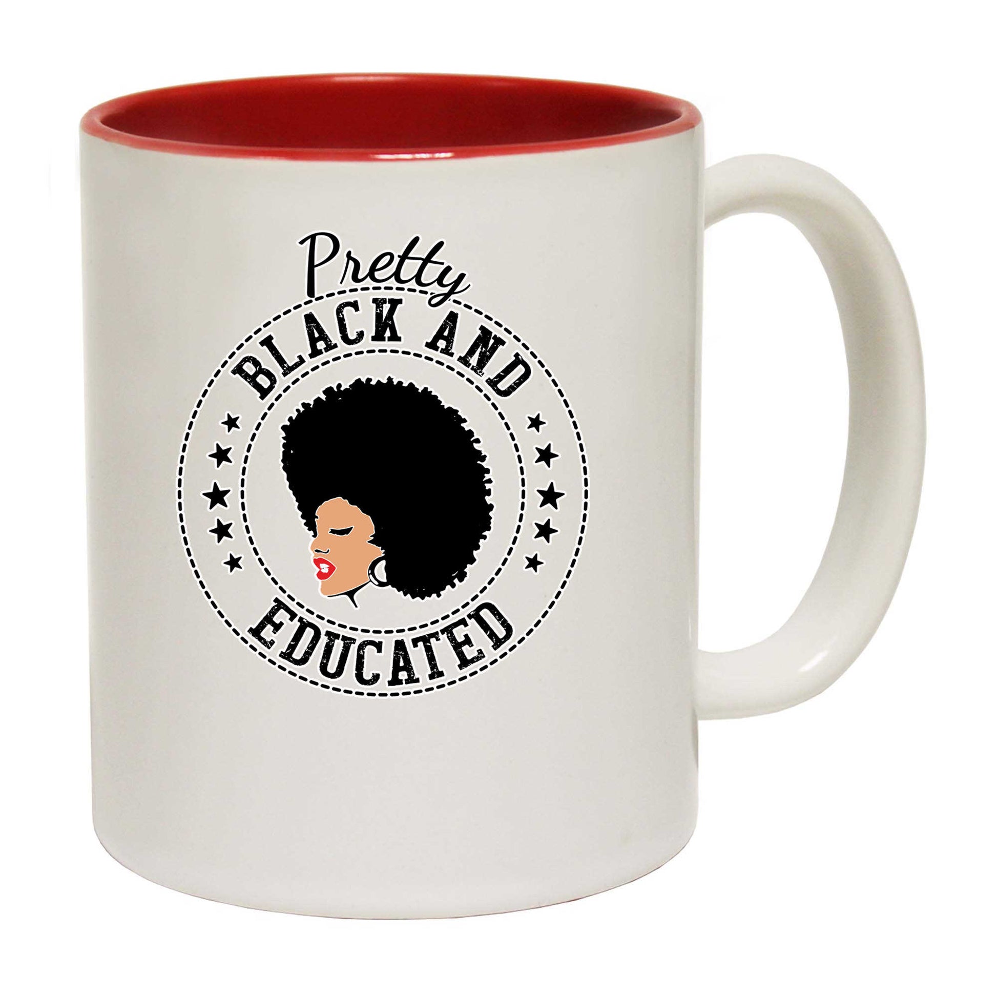 Pretty Black And Educated Afro - Funny Coffee Mug