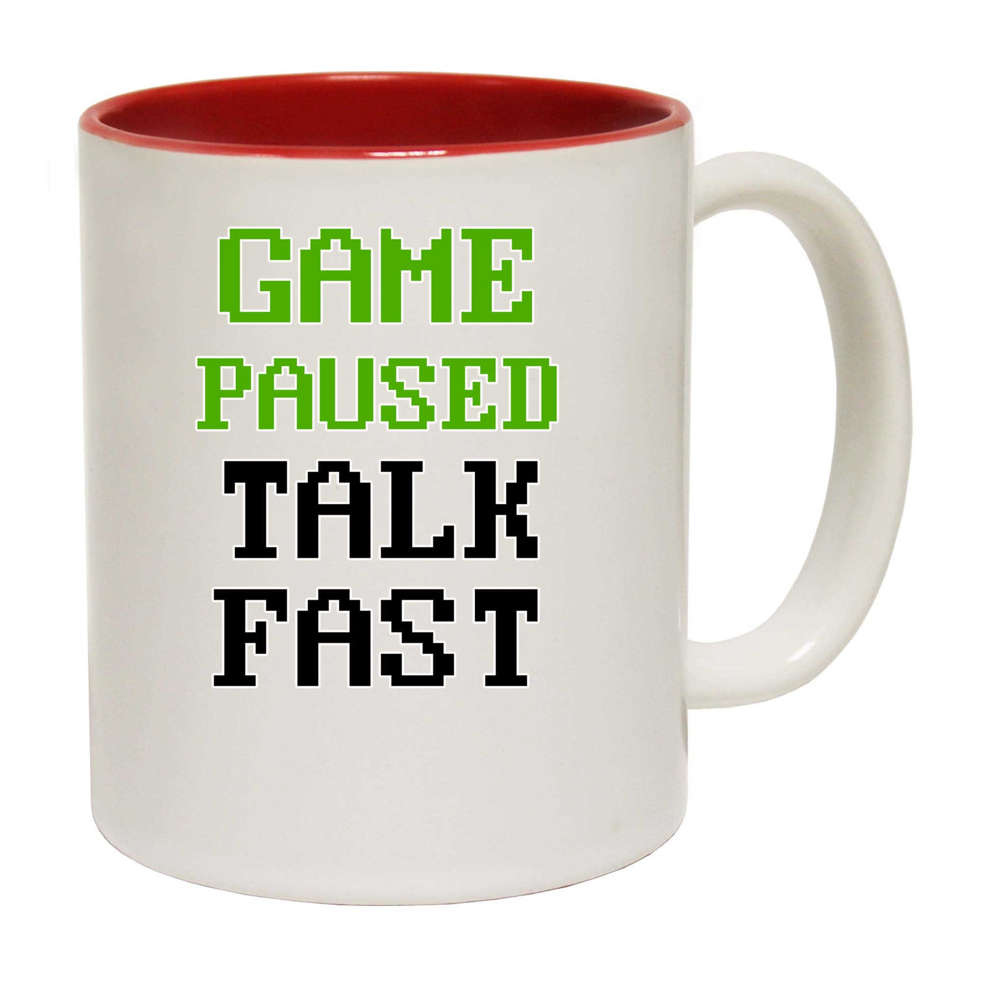 Game Paused Talk Fast Gamer Gaming - Funny Coffee Mug