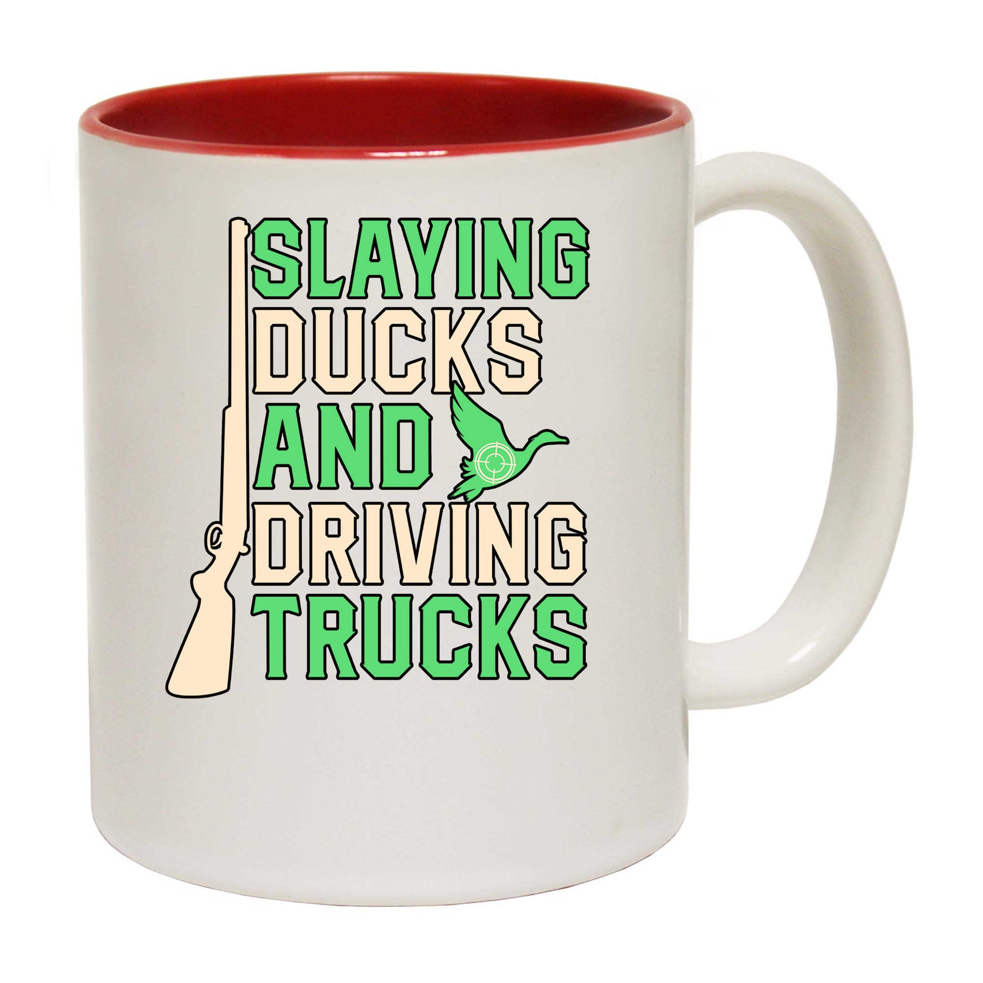 Slaying Ducks And Driving Trucks Truck Driver - Funny Coffee Mug