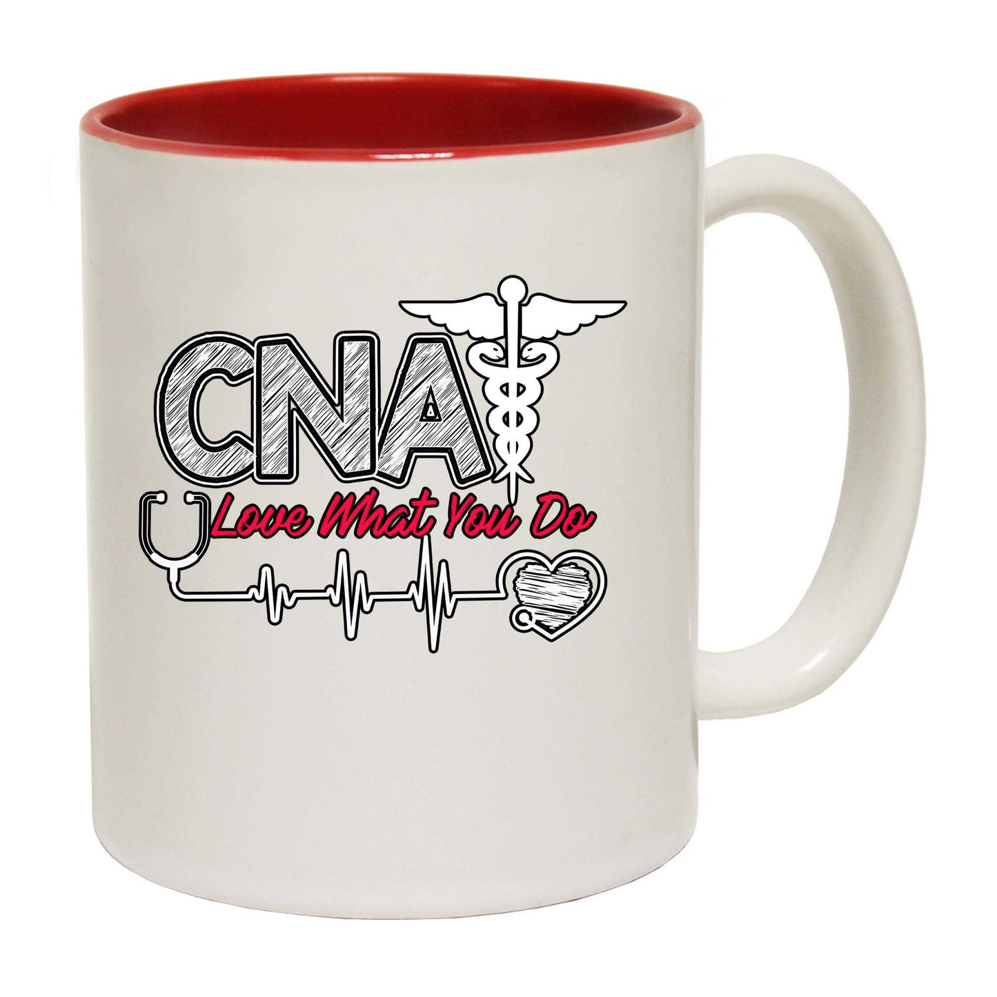 Cna Nurse Love What You Do - Funny Coffee Mug