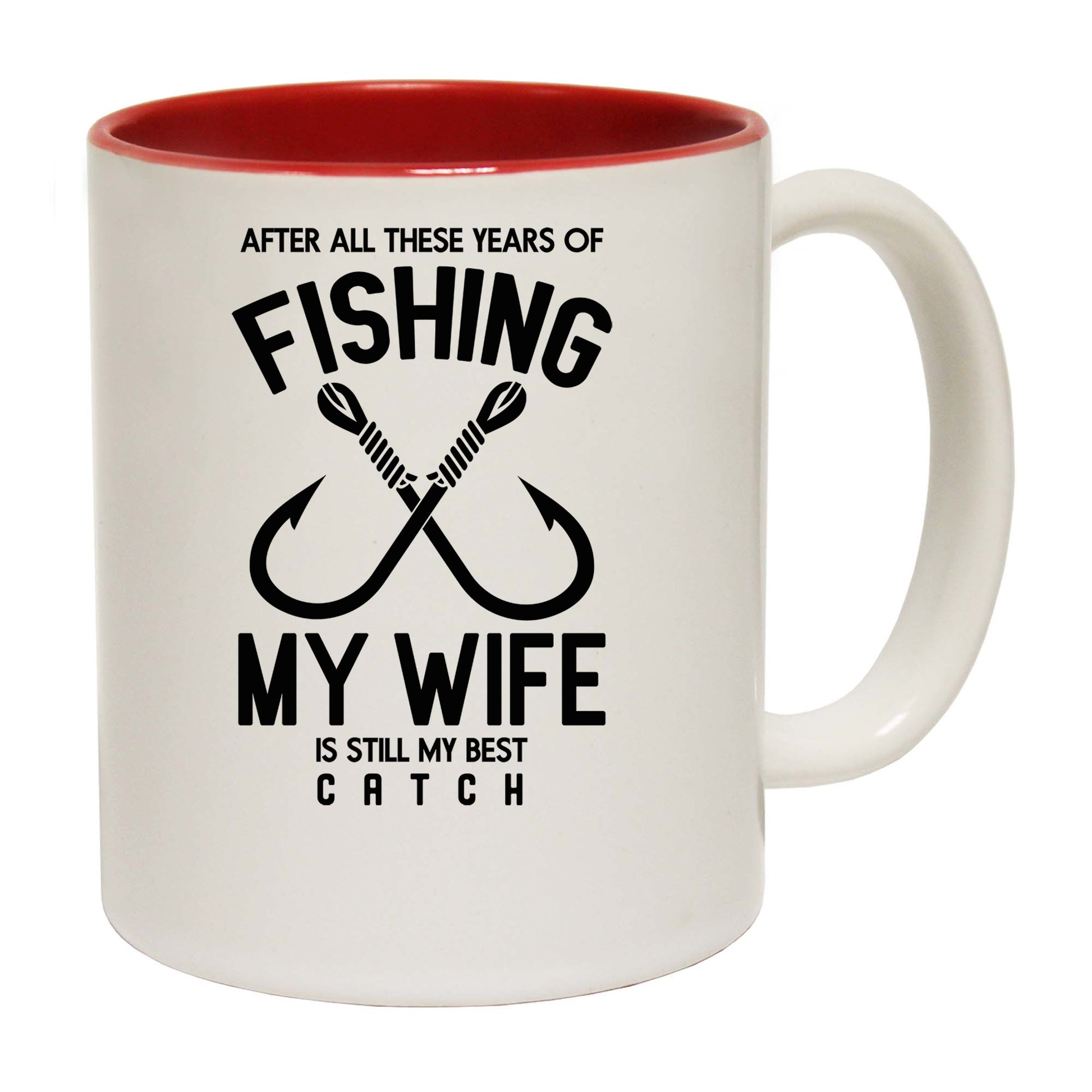 After All Thes Years Fishing My Wife Best Catch Fish - Funny Coffee Mug