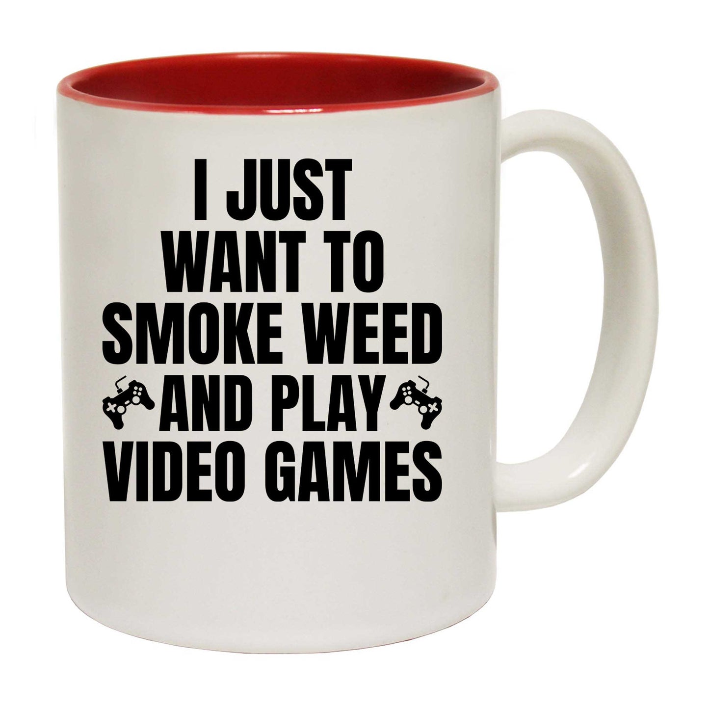 I Just Want To Smoke And Play Video Games Gamer - Funny Coffee Mug