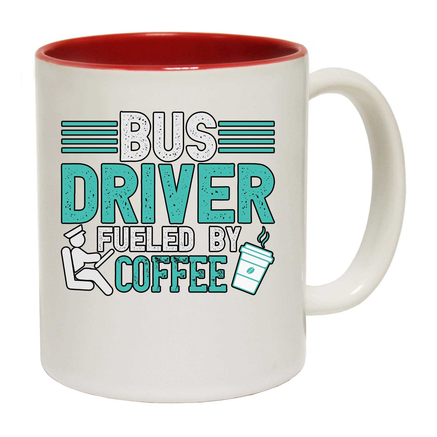 Bus Driver Fueld By Coffee - Funny Coffee Mug