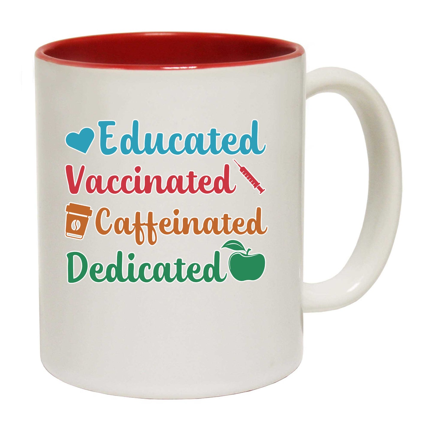 Teacher Educated Vaccinated Caffeinated Dedicated - Funny Coffee Mug