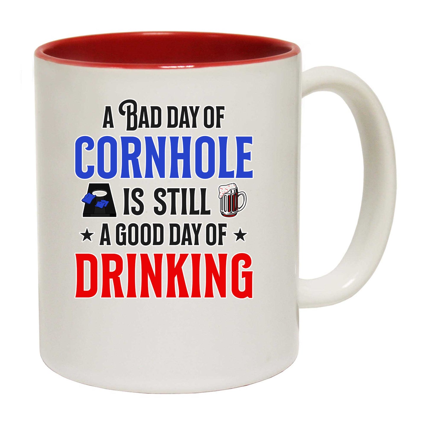 A Bad Day Of Cornhole Is Still A Good Day Of Drinking - Funny Coffee Mug